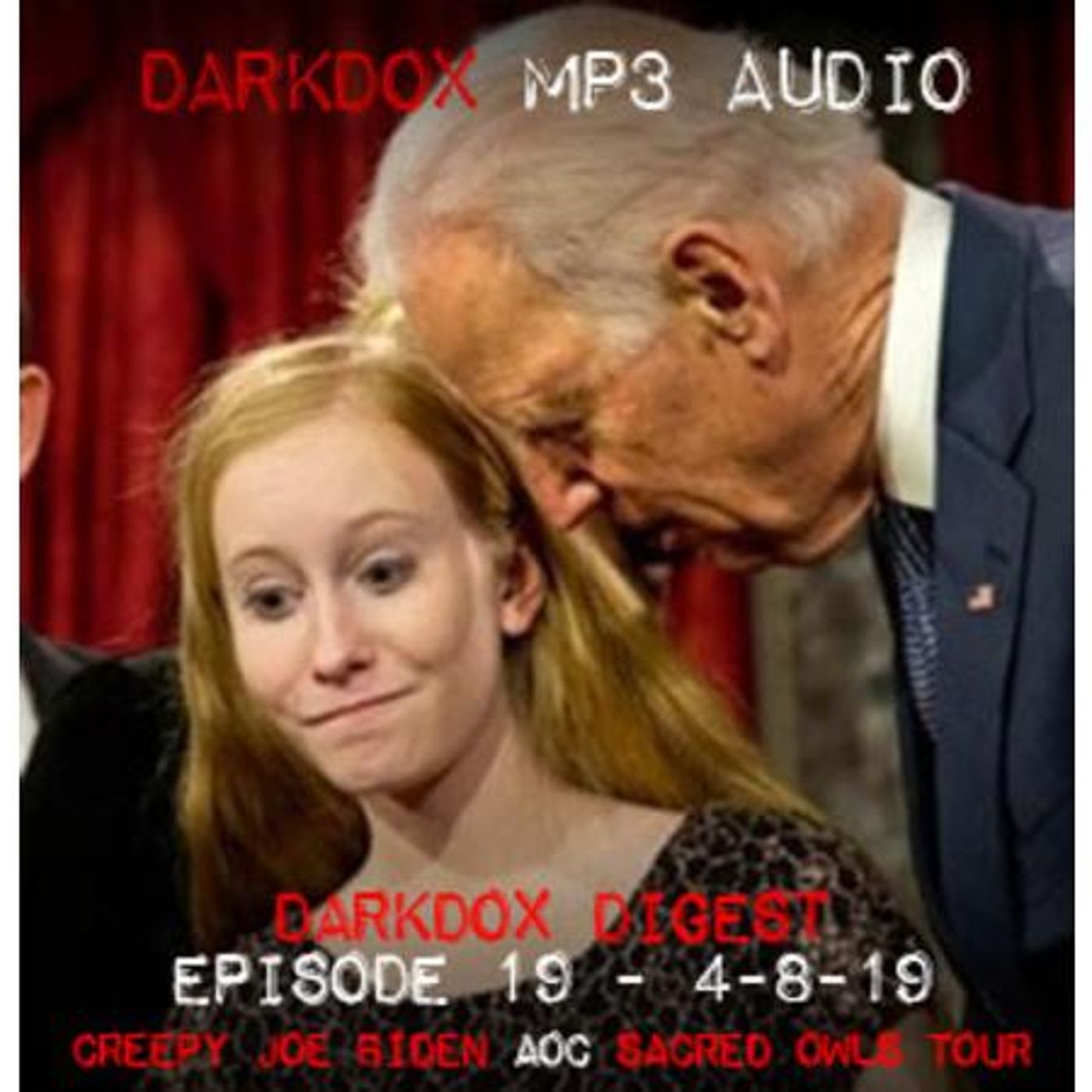 Darkdox Digest #19 Christian Coffins Discusses AOC & Green New Deal, Sacred Owls episode artwork