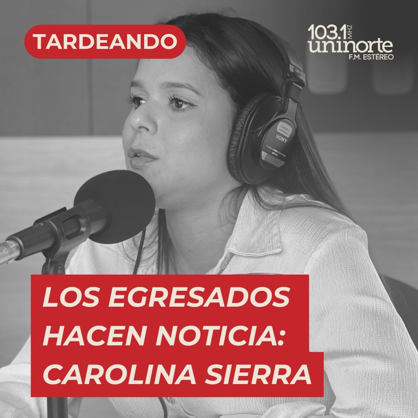 TARDEANDO CON UNINORTE FM ESTEREO