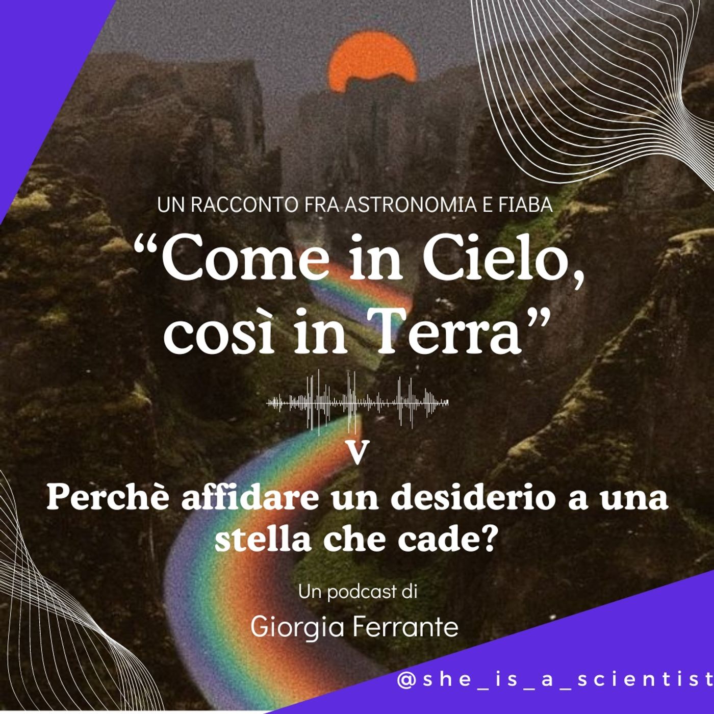 5. Perché affidare i desideri ad una stella che cade?