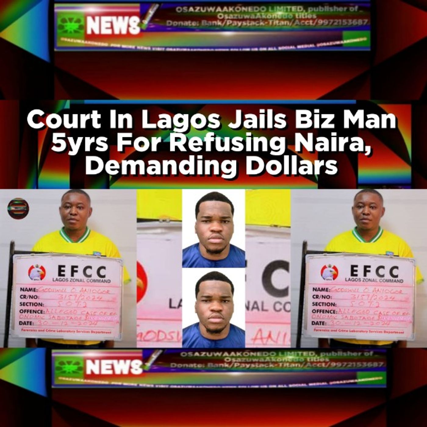 Court In Lagos Jails Biz Man 5yrs For Refusing Naira, Demanding Dollars episode artwork