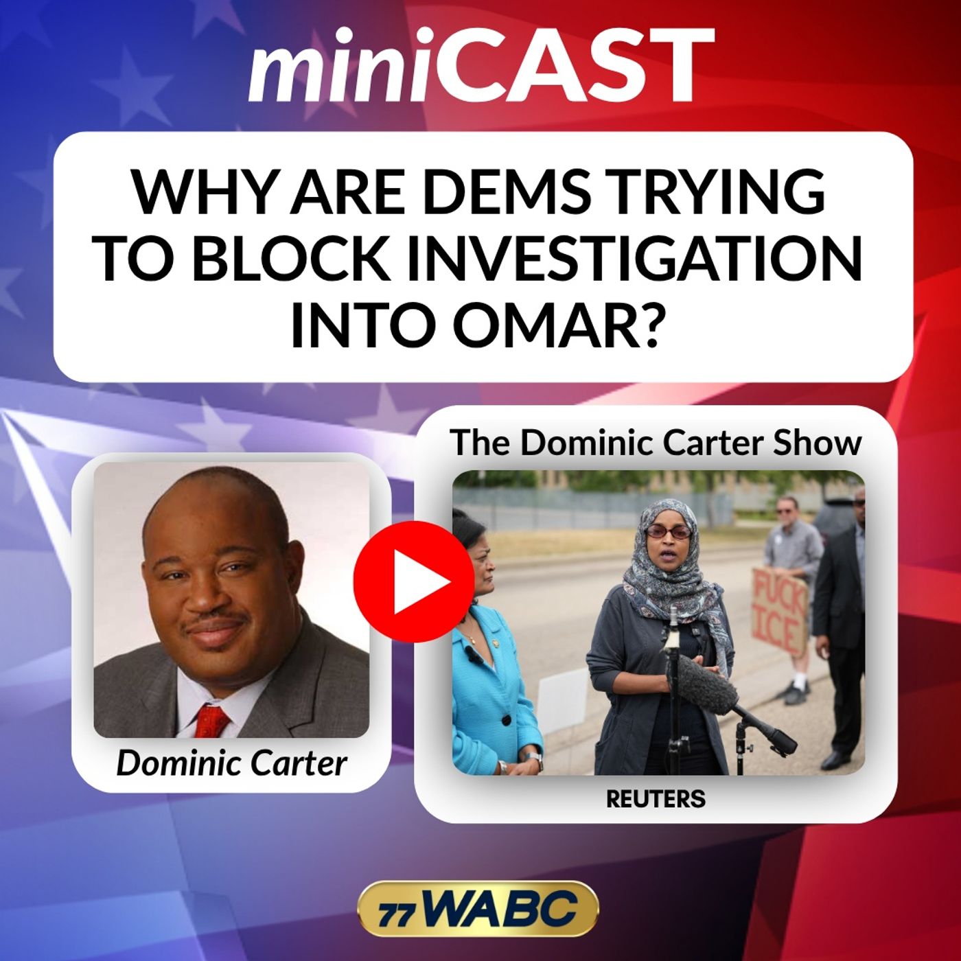 Dominic Carter: Why Are Dems Trying To Block Investigation Into Omar?