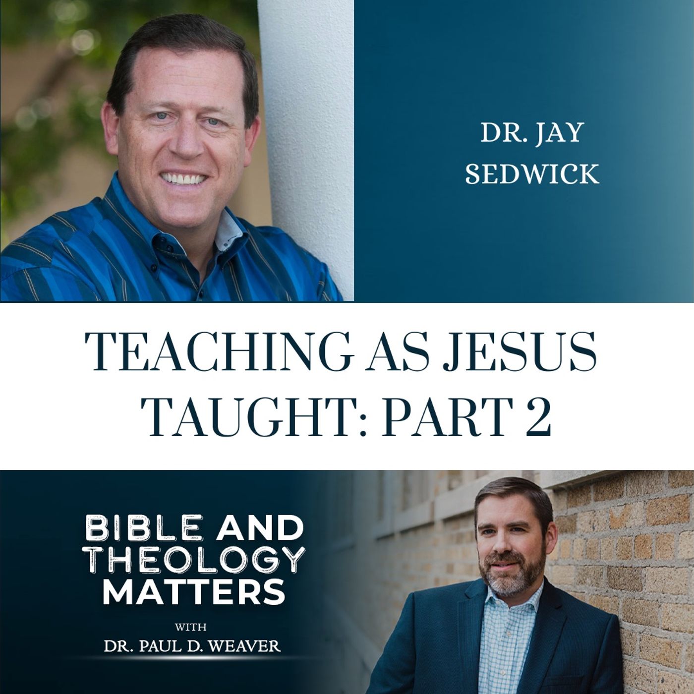 Bible and Theology Matters: Insightful Conversations with Bible Scholars
