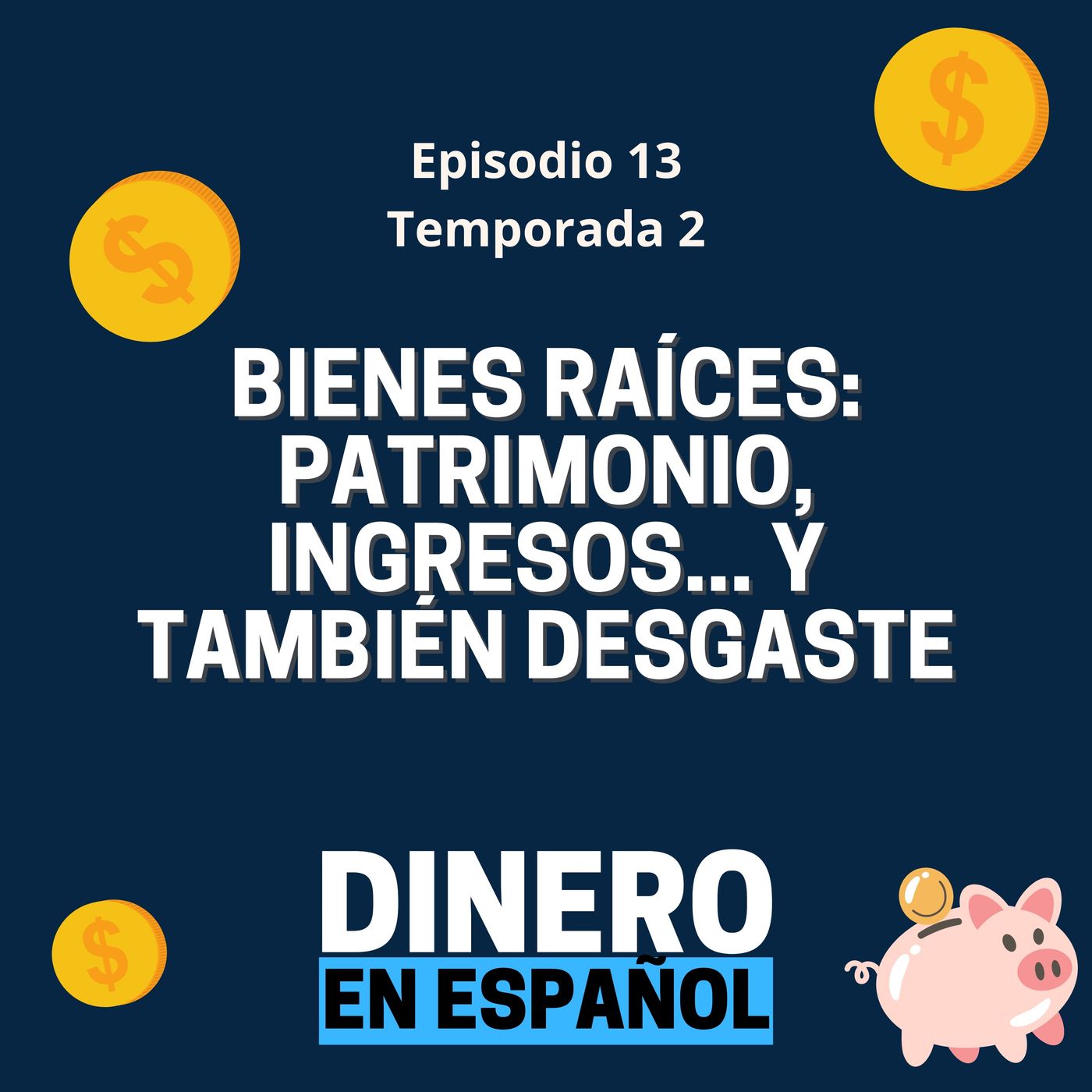 Bienes raíces: Patrimonio, Ingresos... Y También Desgaste