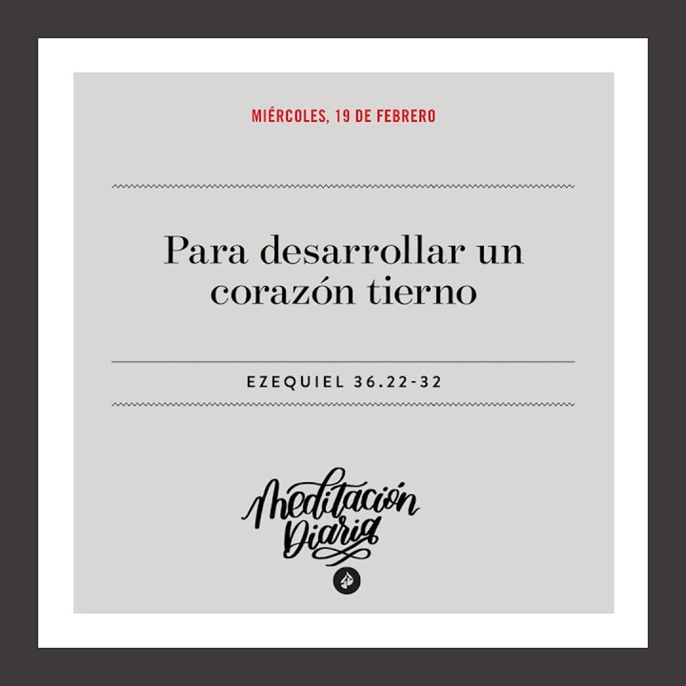 Para desarrollar un corazón tierno