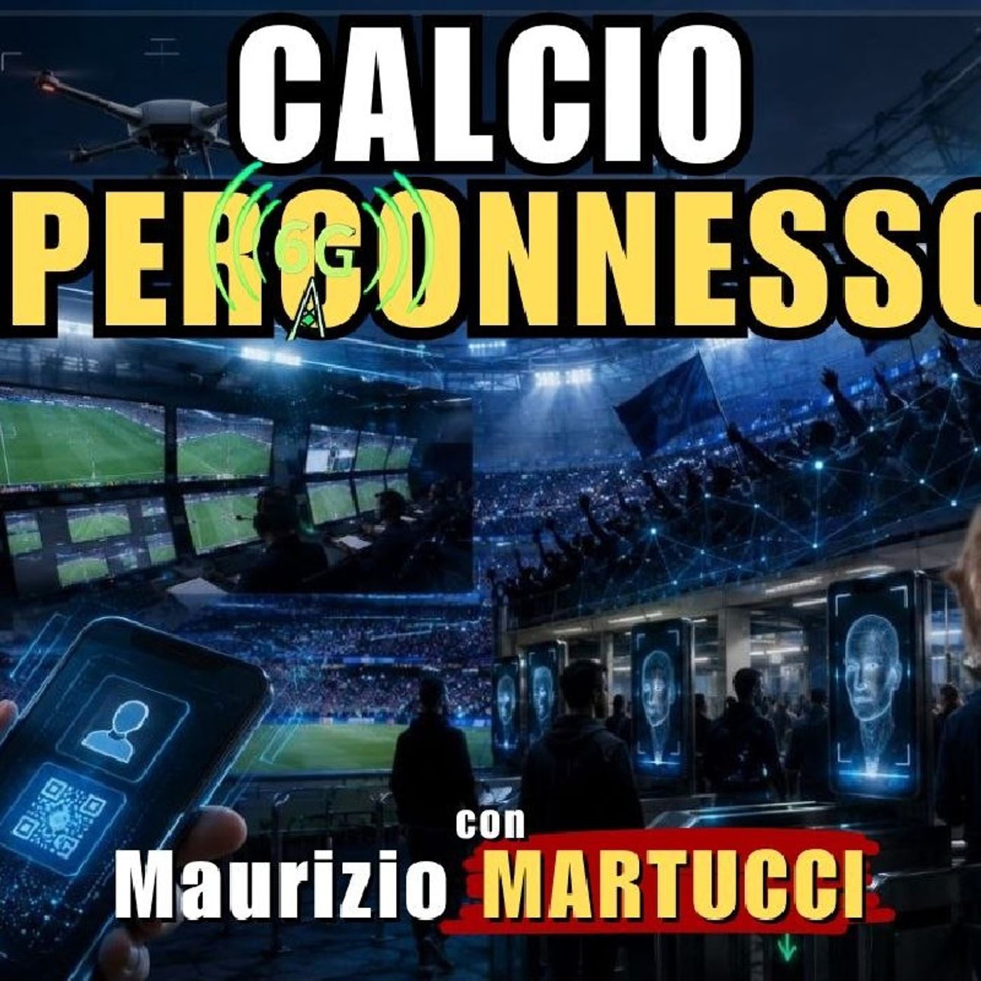#CALCIO Iperconnesso – con Maurizio MARTUCCI | Alla Mezza episode artwork