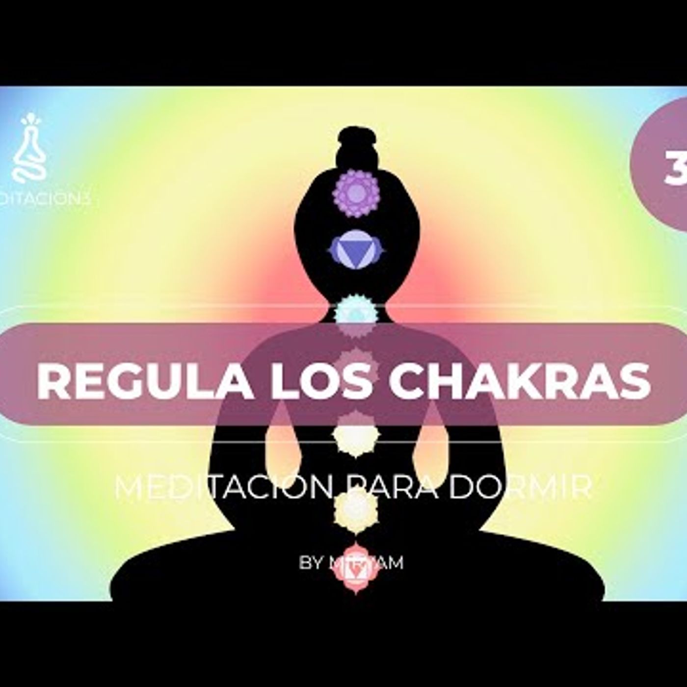 062. Meditación Guiada para Dormir ☘ Auto Sanación Equilibrando los Chakras