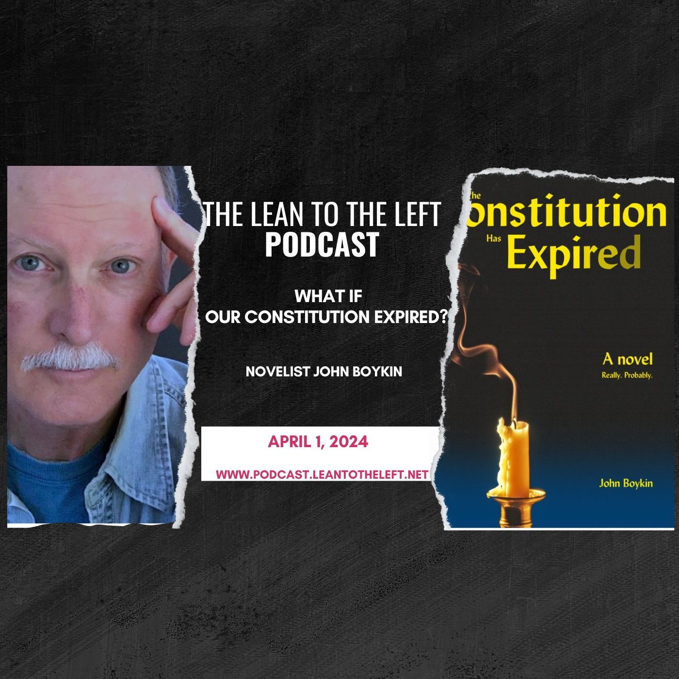 John Boykin: What if the Constitution Expired?