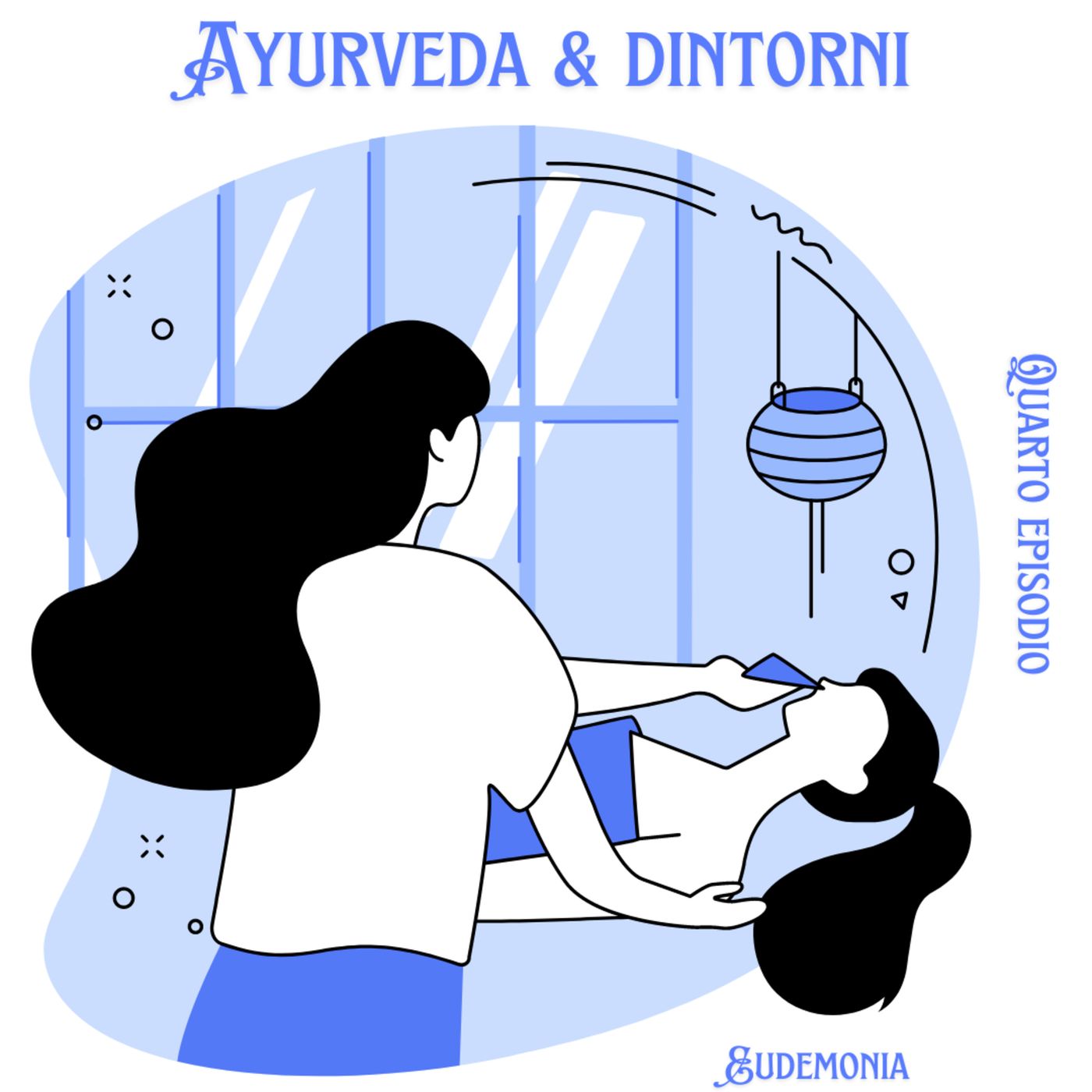 Ayurveda & dintorni - Parte quarta VIDEO episode artwork