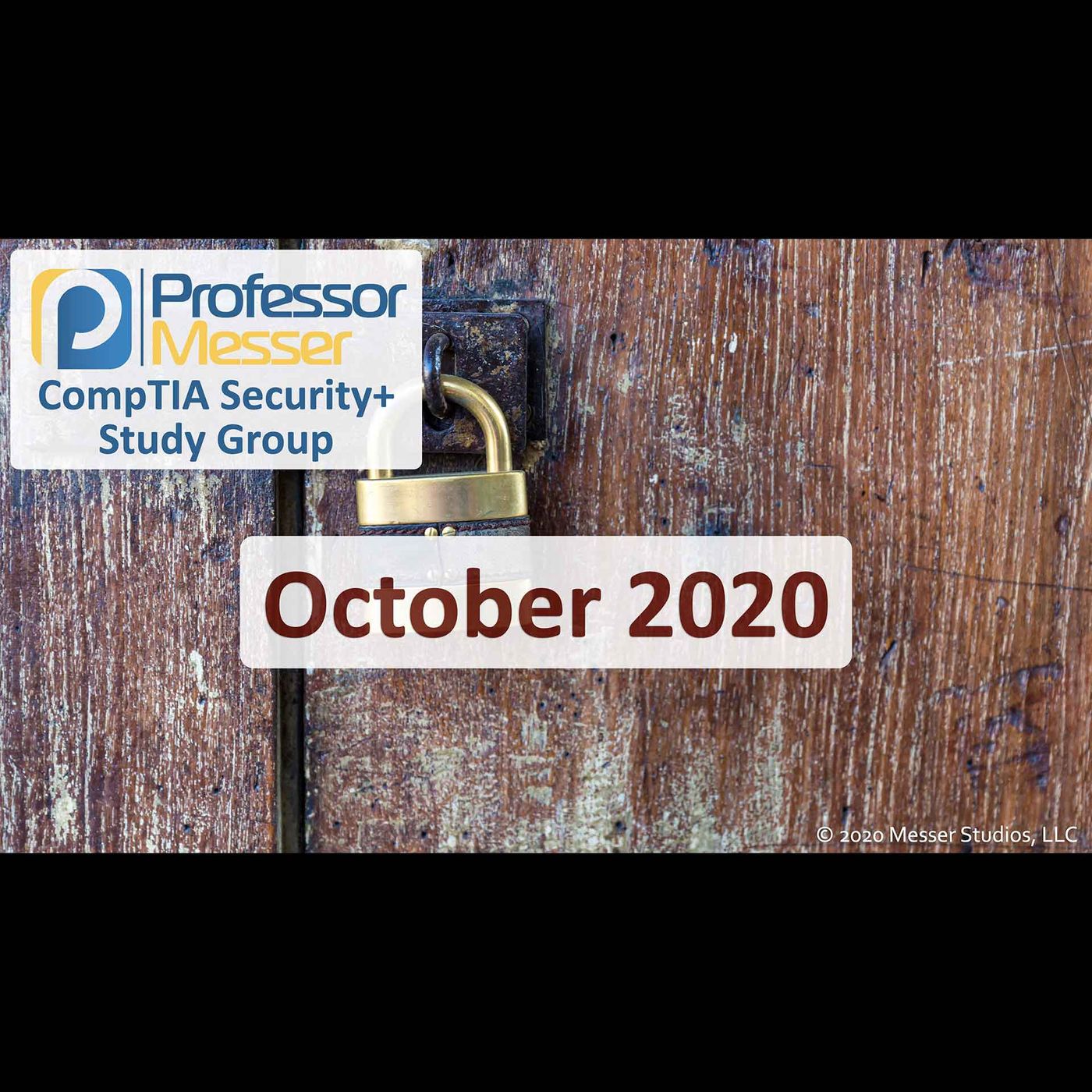 Professor Messer's Security+ Study Group After Show - October 2020