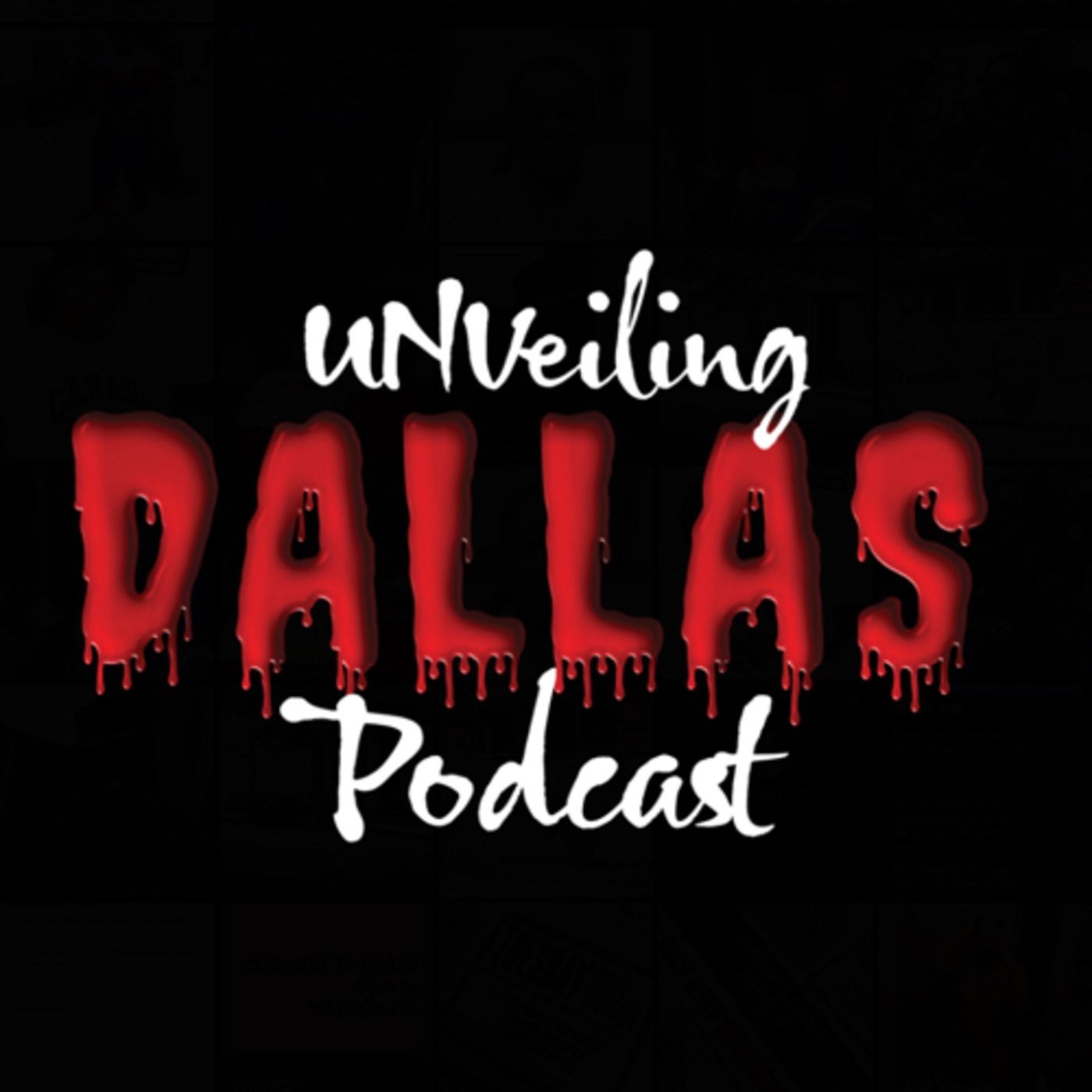 Unveiling Dallas