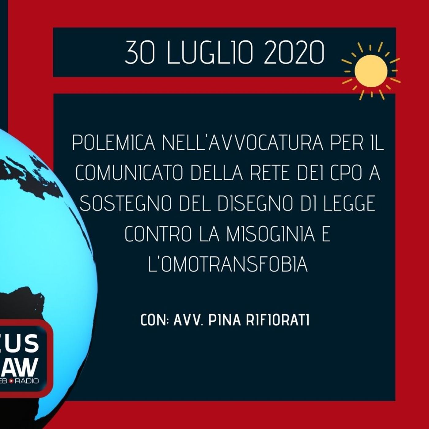 POLEMICA NELL’AVVOCATURA PER IL COMUNICATO DELLA RETE DEI CPO A SOSTEGNO DEL DISEGNO DI LEGGE CONTRO LA MISOGINIA E L’OMOTRANSFOBIA episode artwork