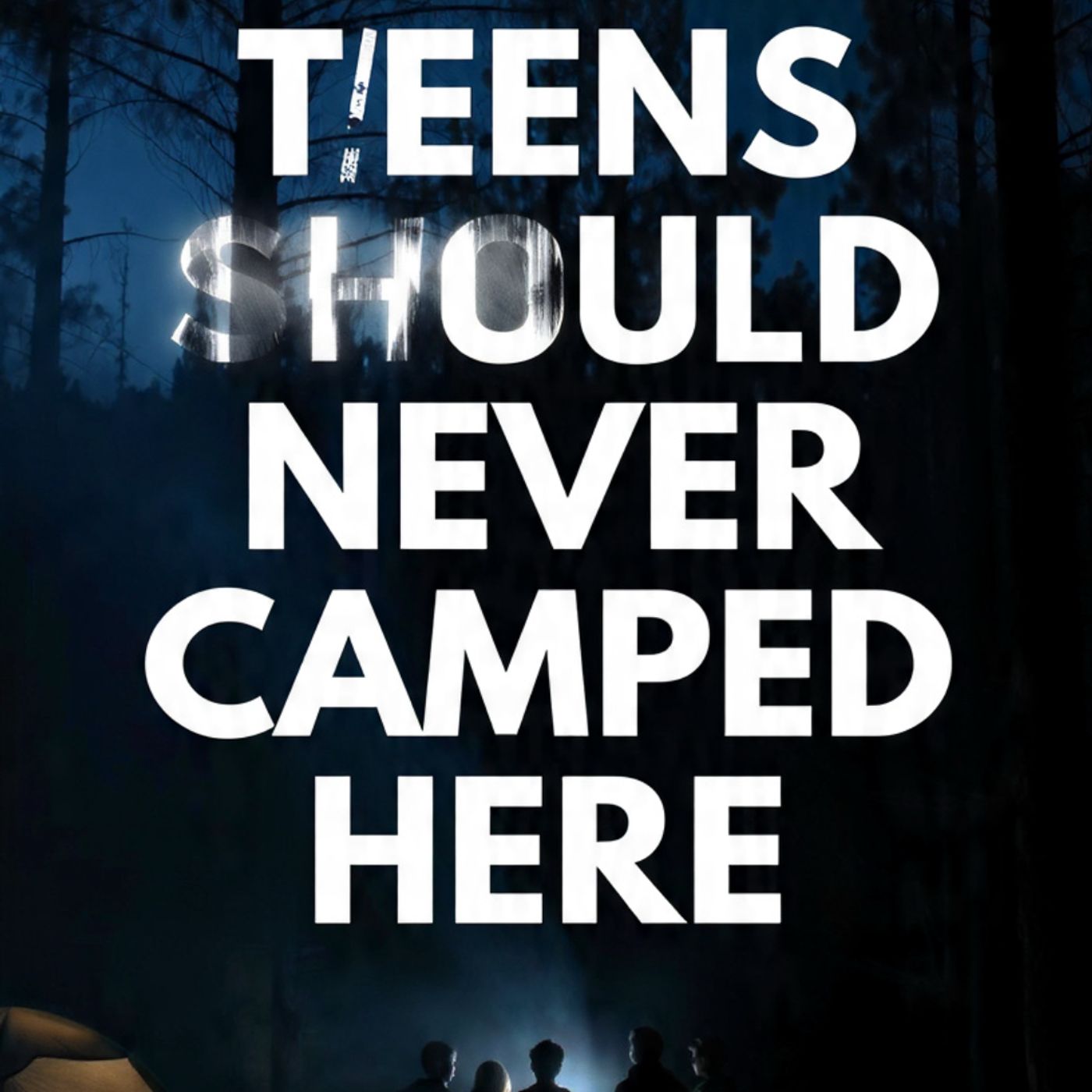 These-teens-should-have-never-camped-at episode artwork
