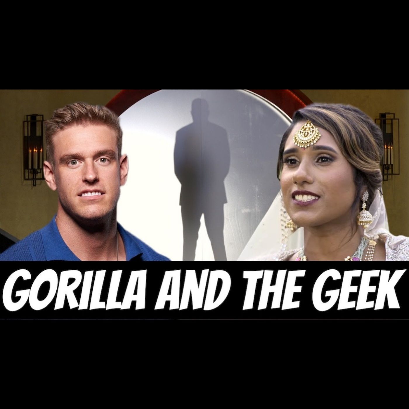 Love is Blind Season 2 Discussion - Gorilla and The Geek Episode 46
