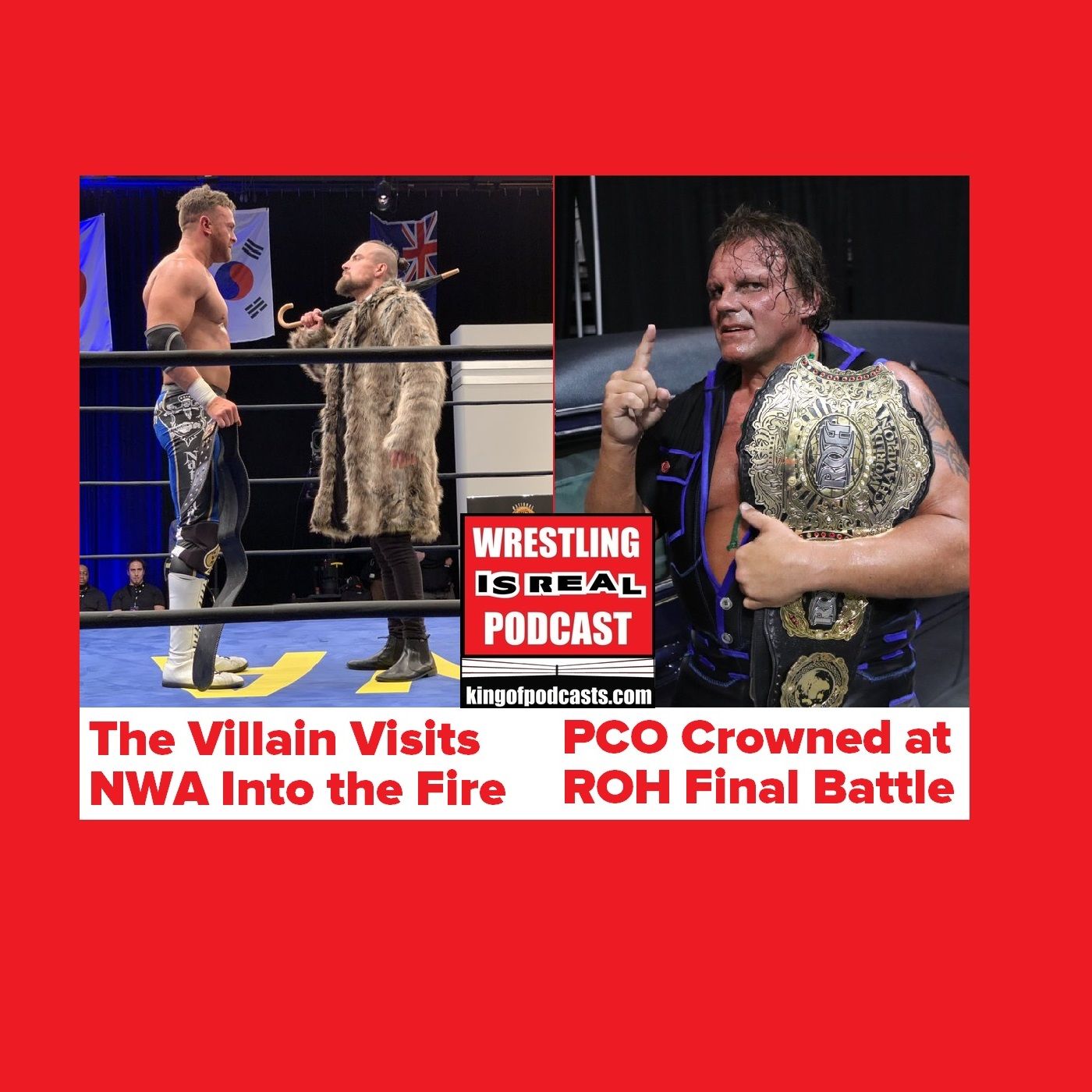 Wrestling Is Real Wrestling Podcast