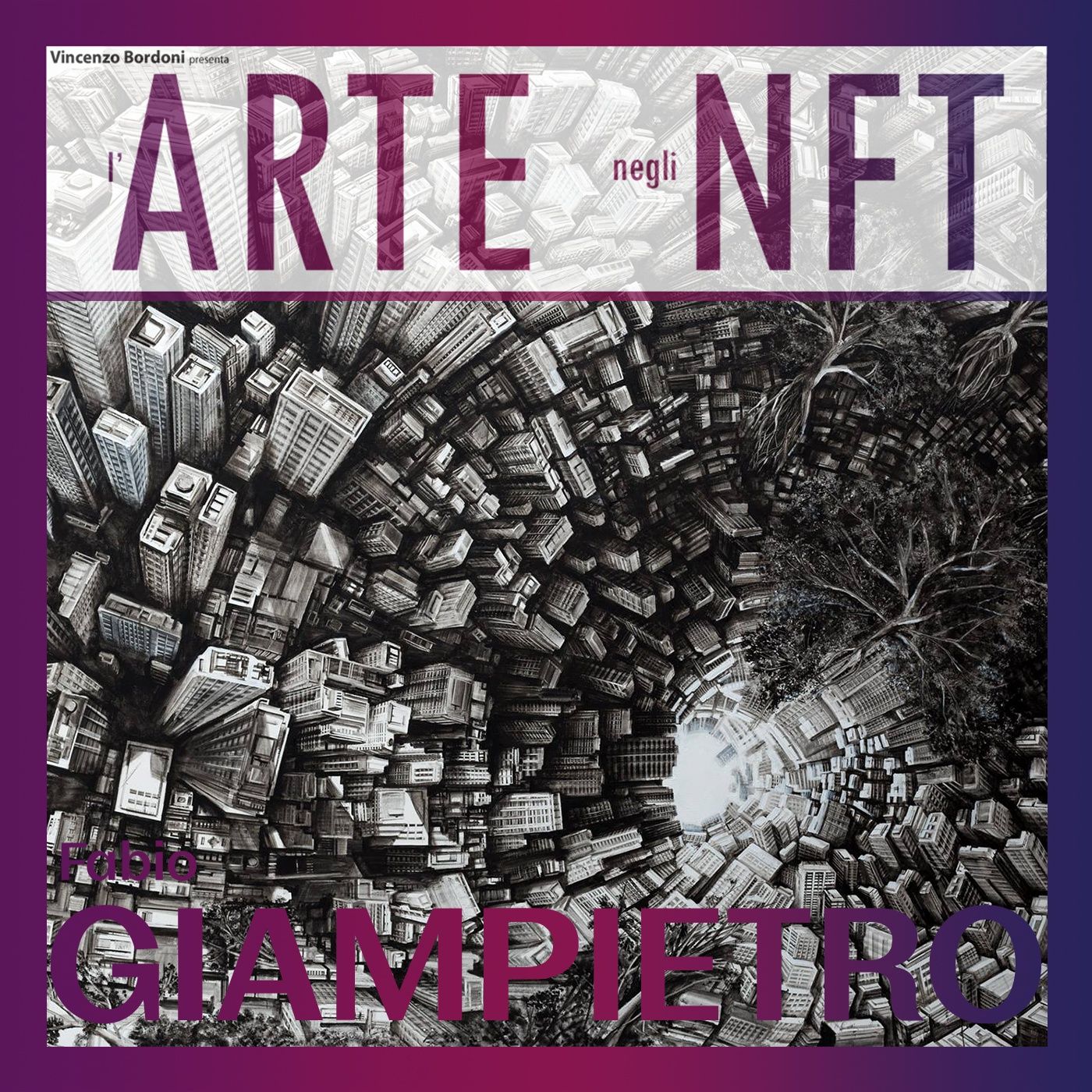tra Arte Canonica ed Arte Digitale - con FABIO GIAMPIETRO episode artwork