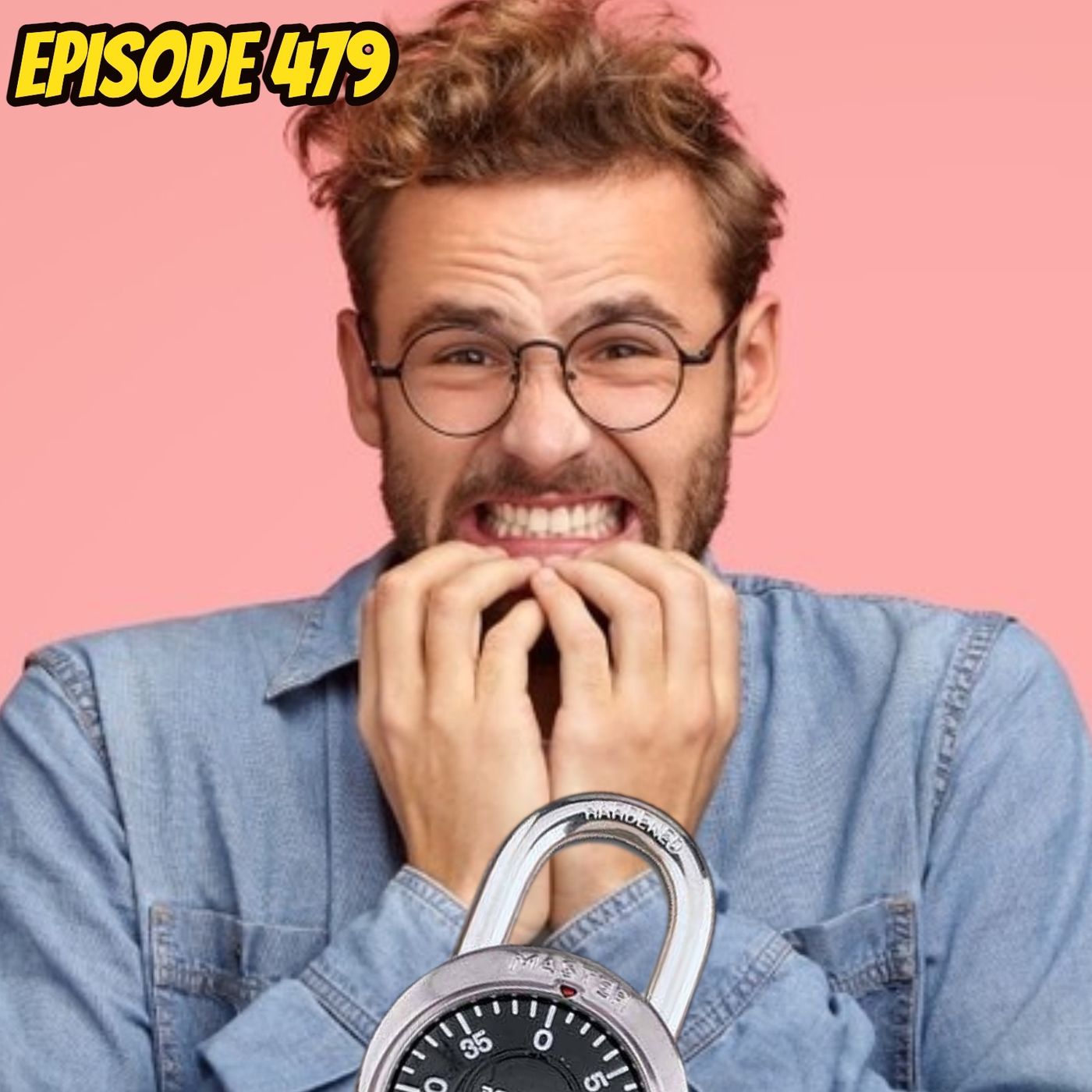 Episode 479: Don’t MasterBATE use MasterLOCK! - podcast episode cover