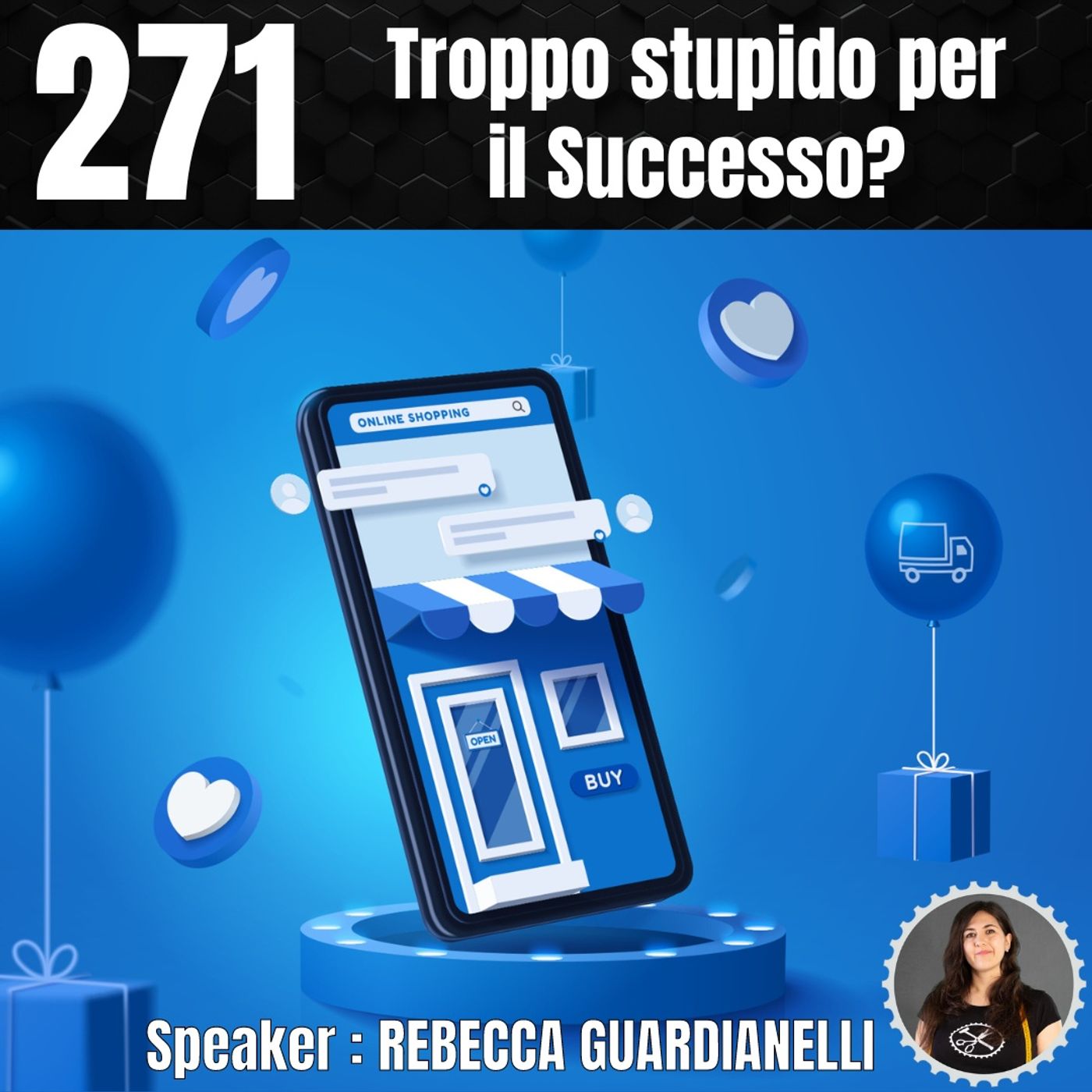 271 - Troppo stupido per raggiungere il Successo episode artwork