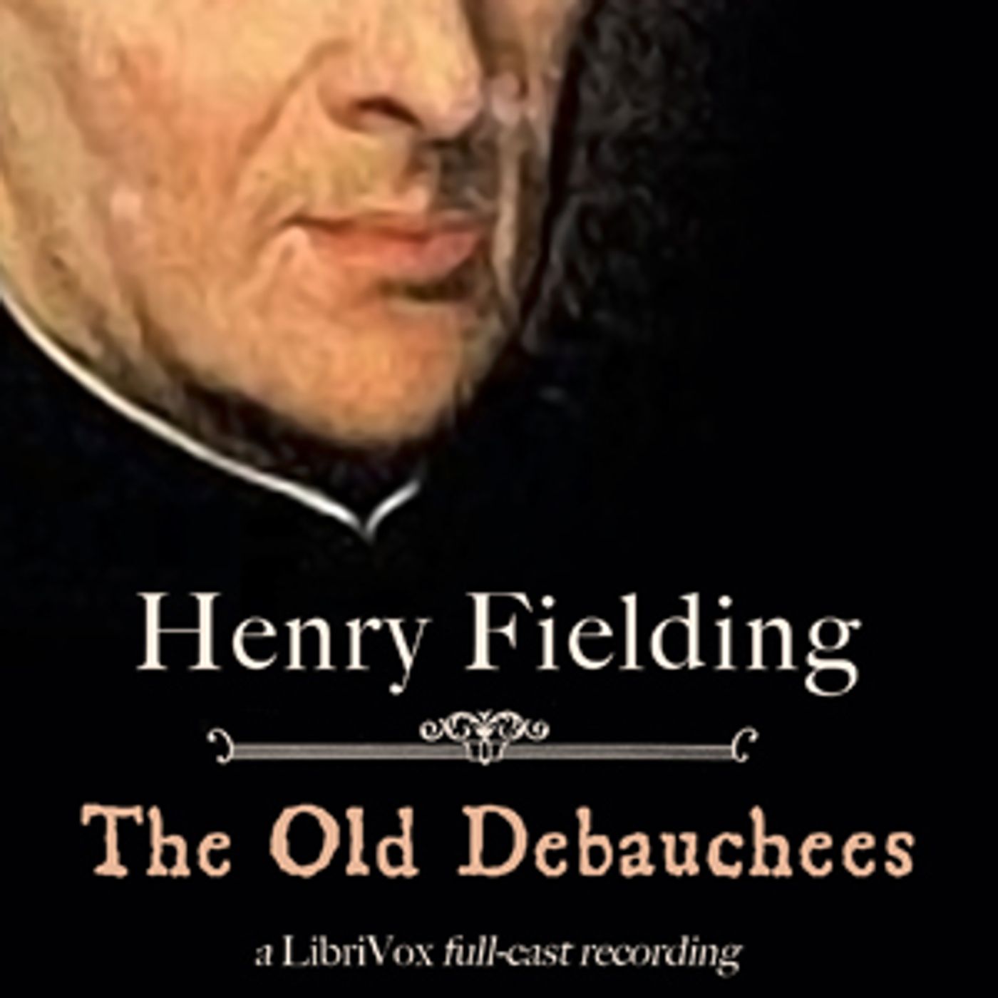 Henry Fielding - The Old Debauchees podcast artwork