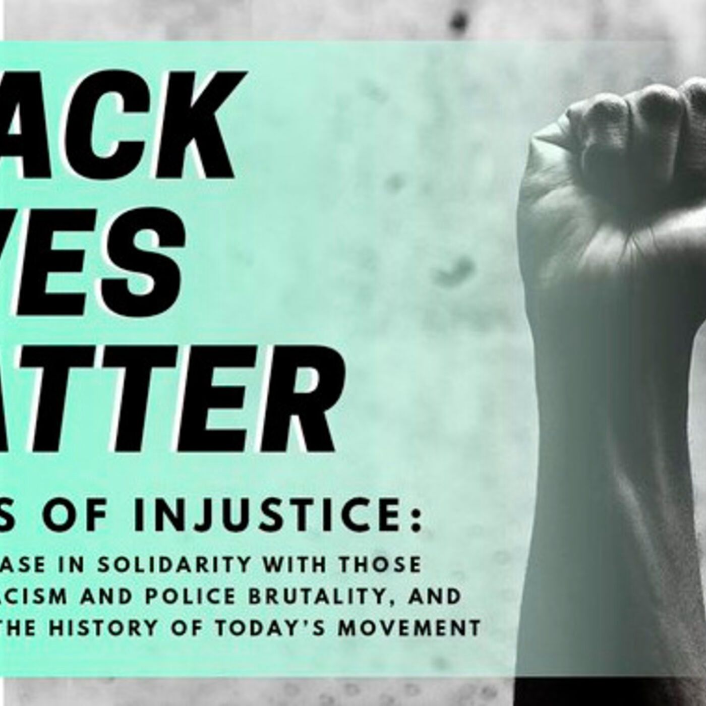 Victims of Injustice: Black Lives Matter