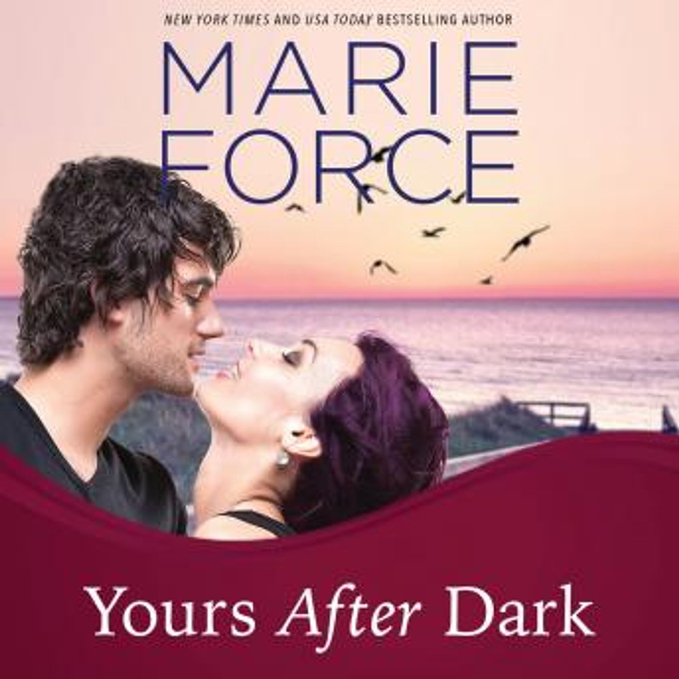 Yours After Dark by Marie Force episode artwork