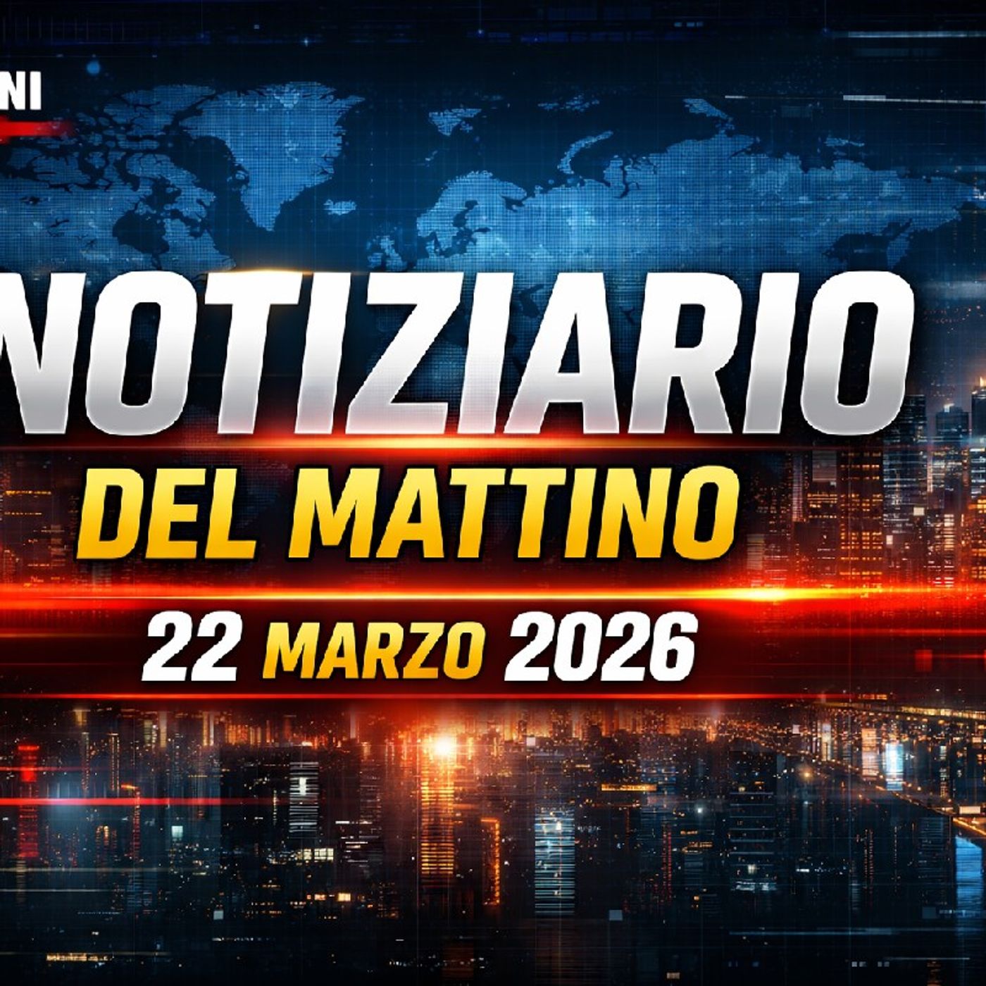 CAPIRE PRIMA DI CREDERE | |Notiziario del mattino - 22 marzo 2026 episode artwork