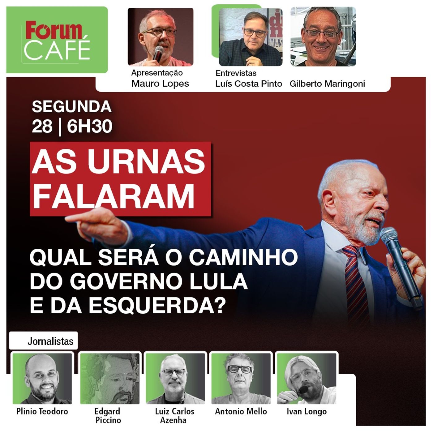 As urnas falaram:  qual será o caminho do governo Lula e da esquerda? | Fórum Café | 28.10.24