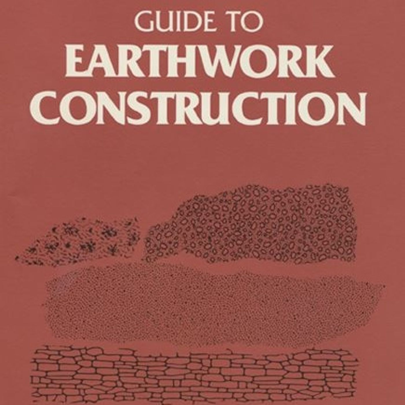 Guide to Earthwork Construction