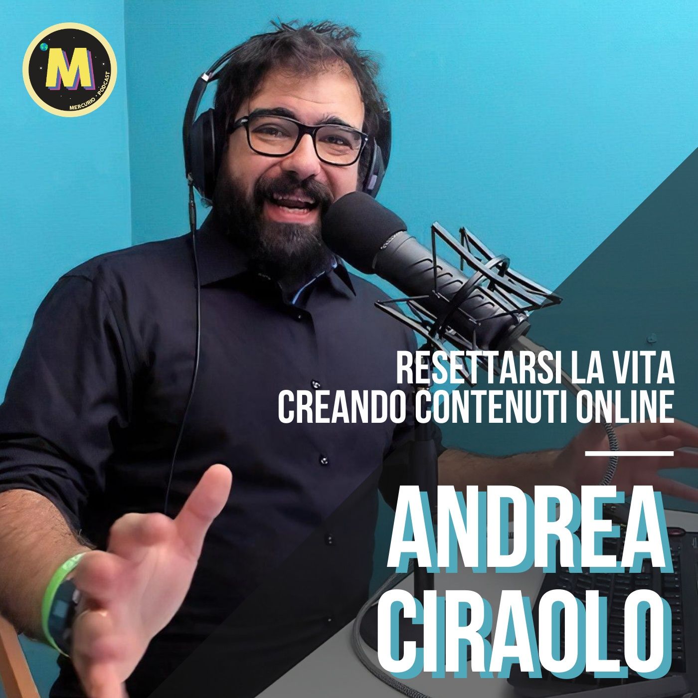 #19 - Resettarsi la vita creando contenuti online | con Andrea Ciraolo