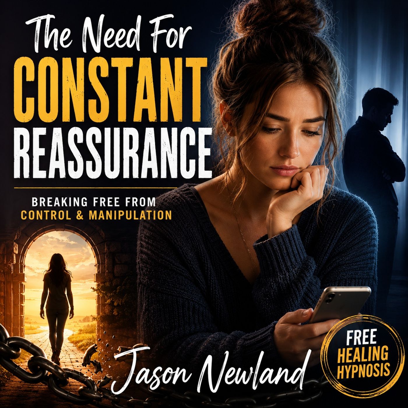 (Overnight | Music) The Need For Constant Reassurance | Breaking Free From Control & Manipulation