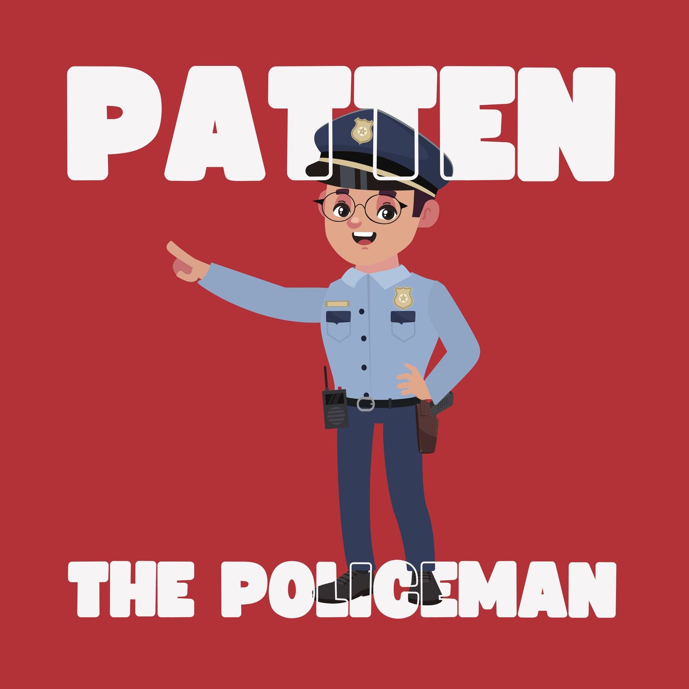 Patten the Policeman 👮🏻‍♂️ 🚔 🚨
