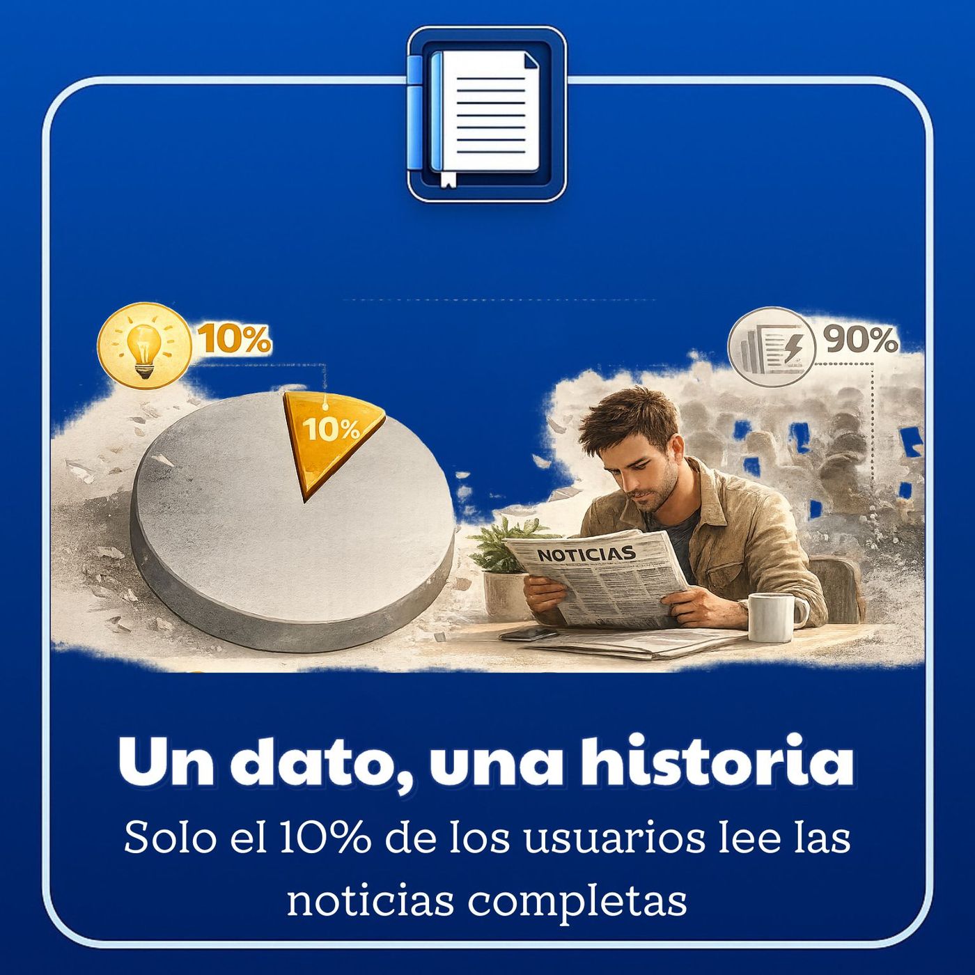 Un dato, una historia. Solo el 10% de los usuarios lee las noticias completas episode artwork