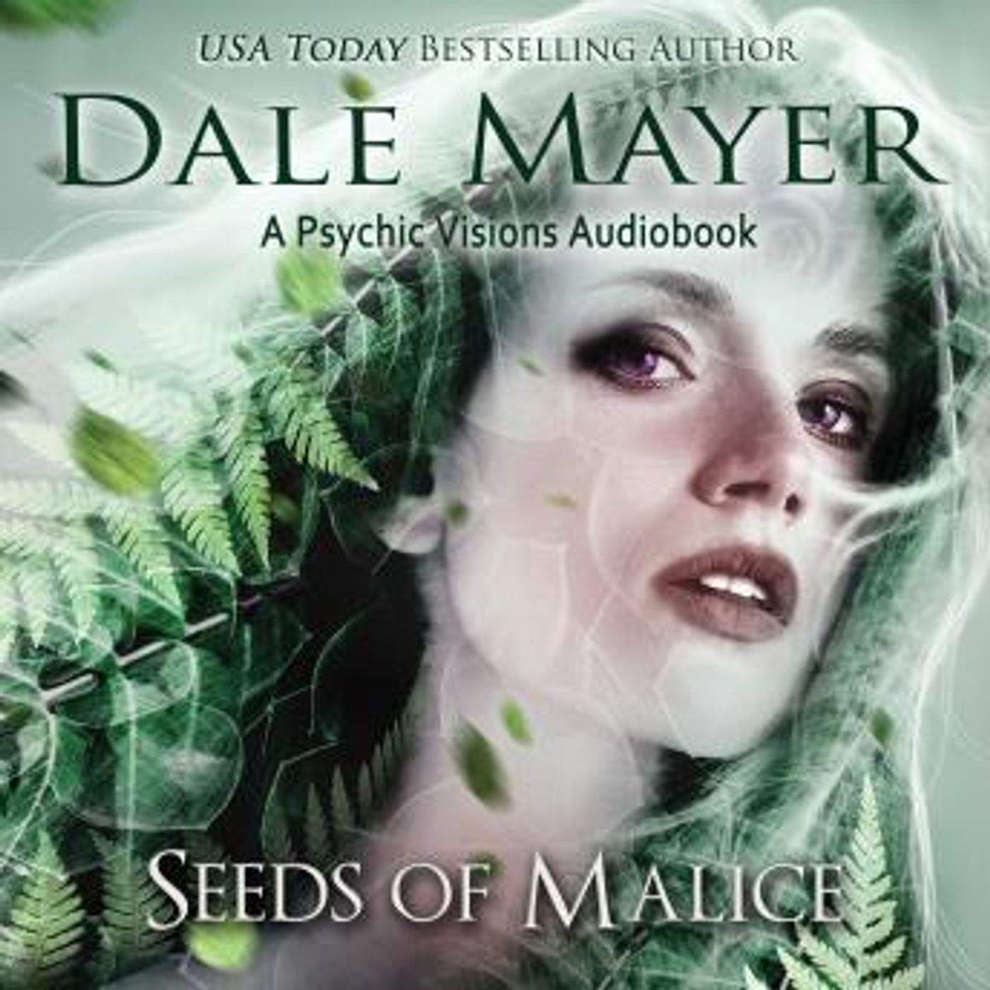 Seeds of Malice: A Psychic Visions Novel by Dale Mayer episode artwork