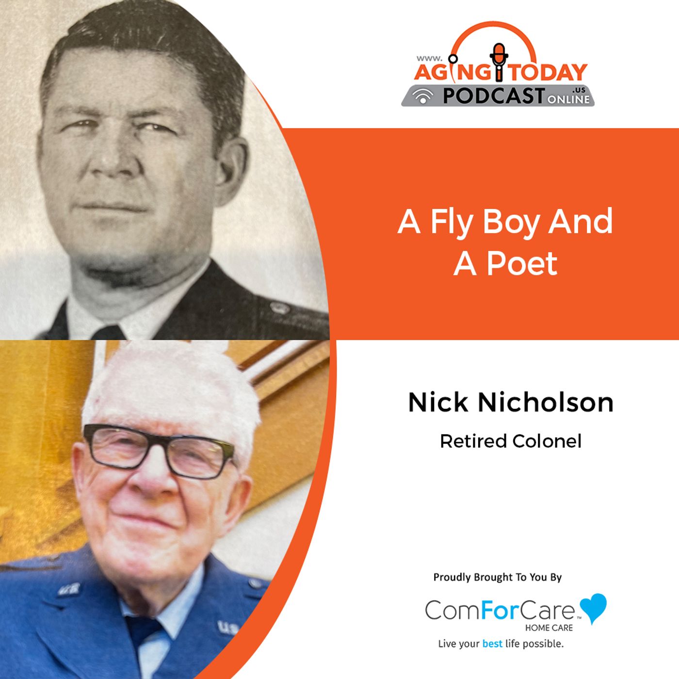 11/8/21: Nick Nicholson, Retired Colonel | A FLY BOY AND A POET