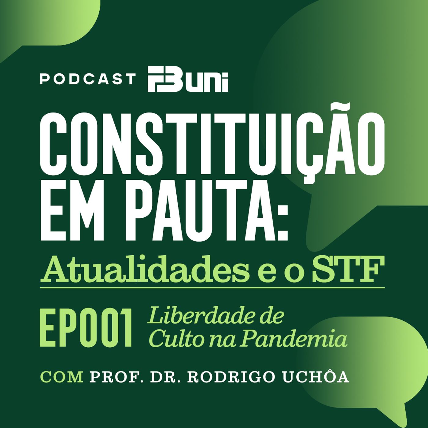 Podcast FB UNI - Constituição em Pauta