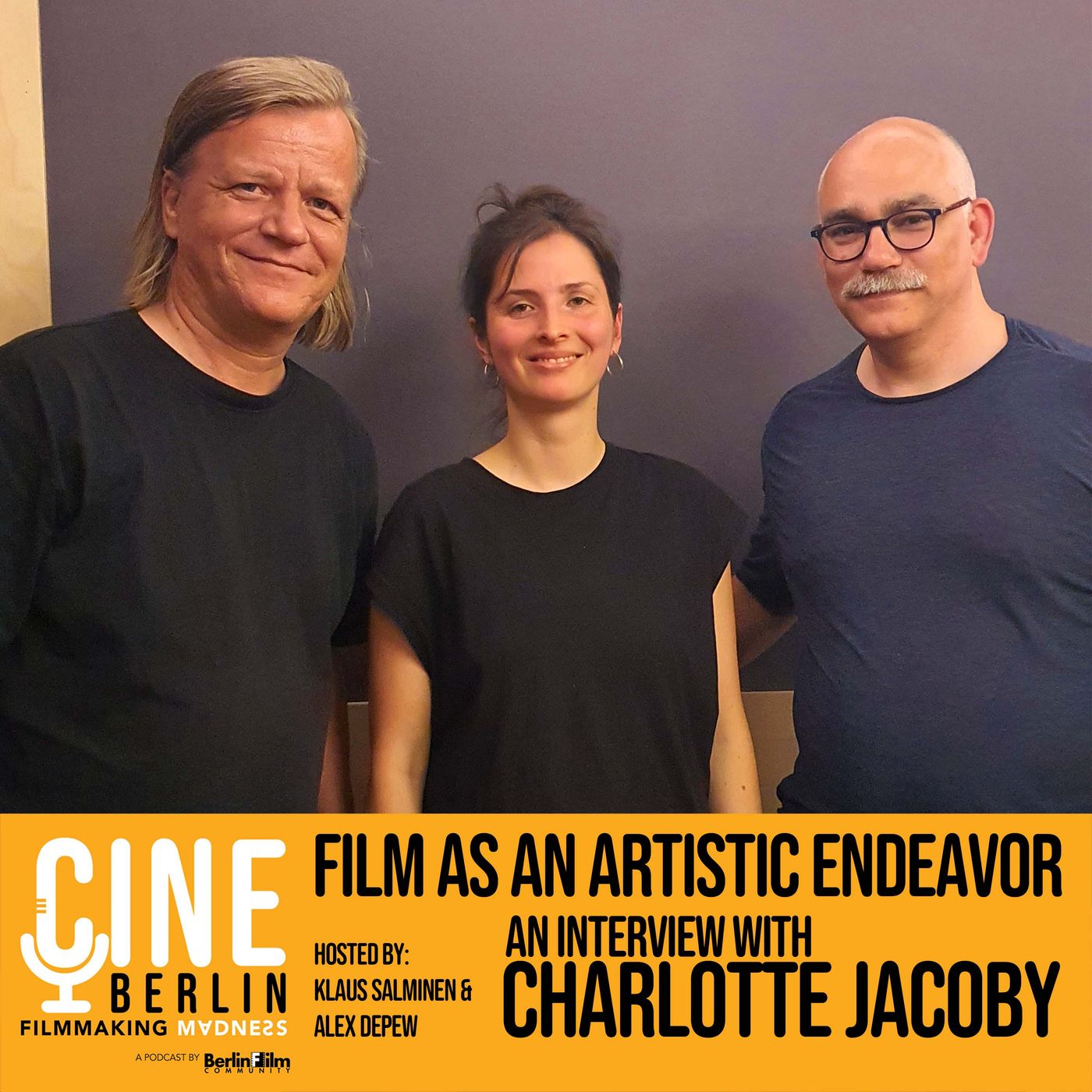 CineBerlin - Film as an artistic endeavor, an interview with Charlotte Jacoby