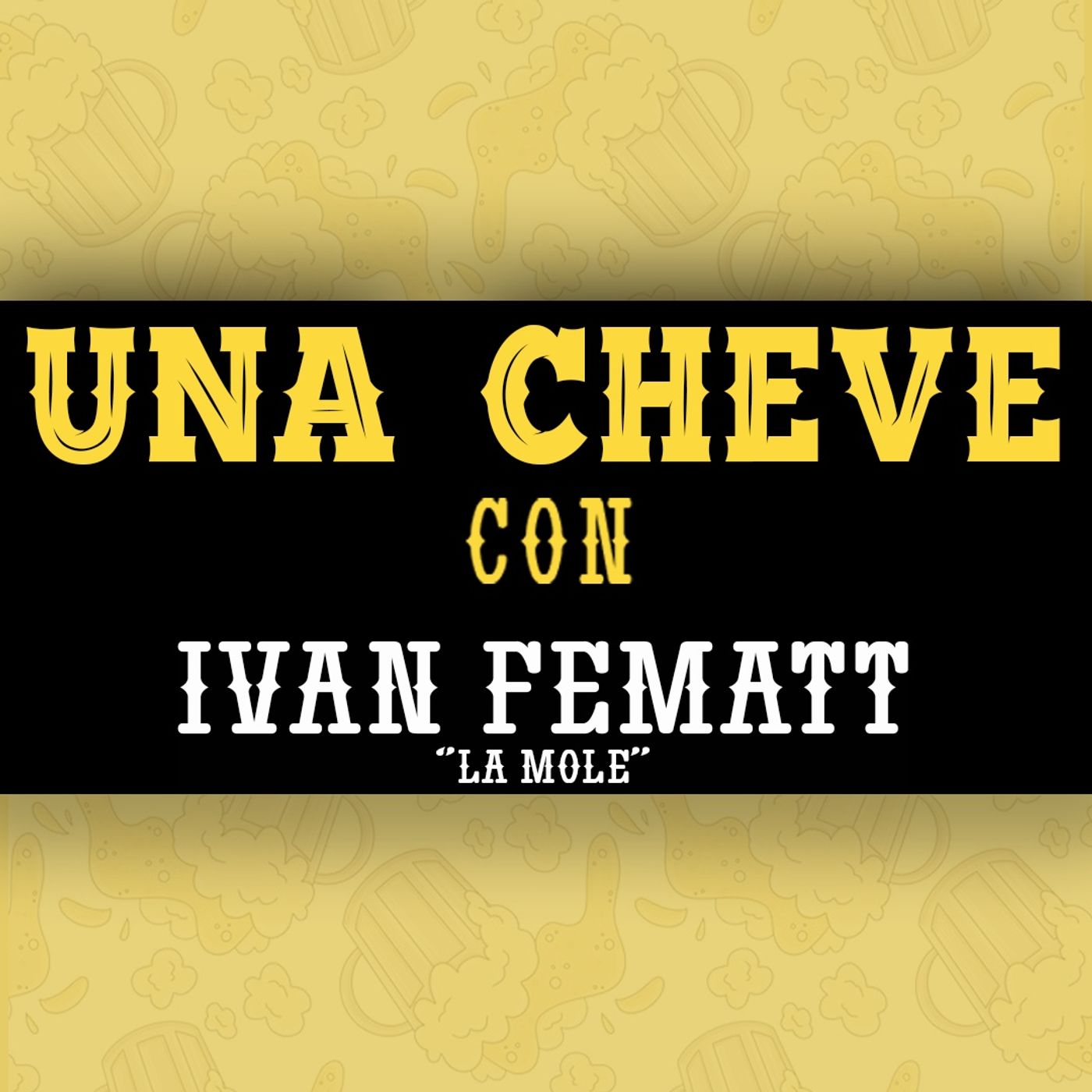 Una Cheve Con
