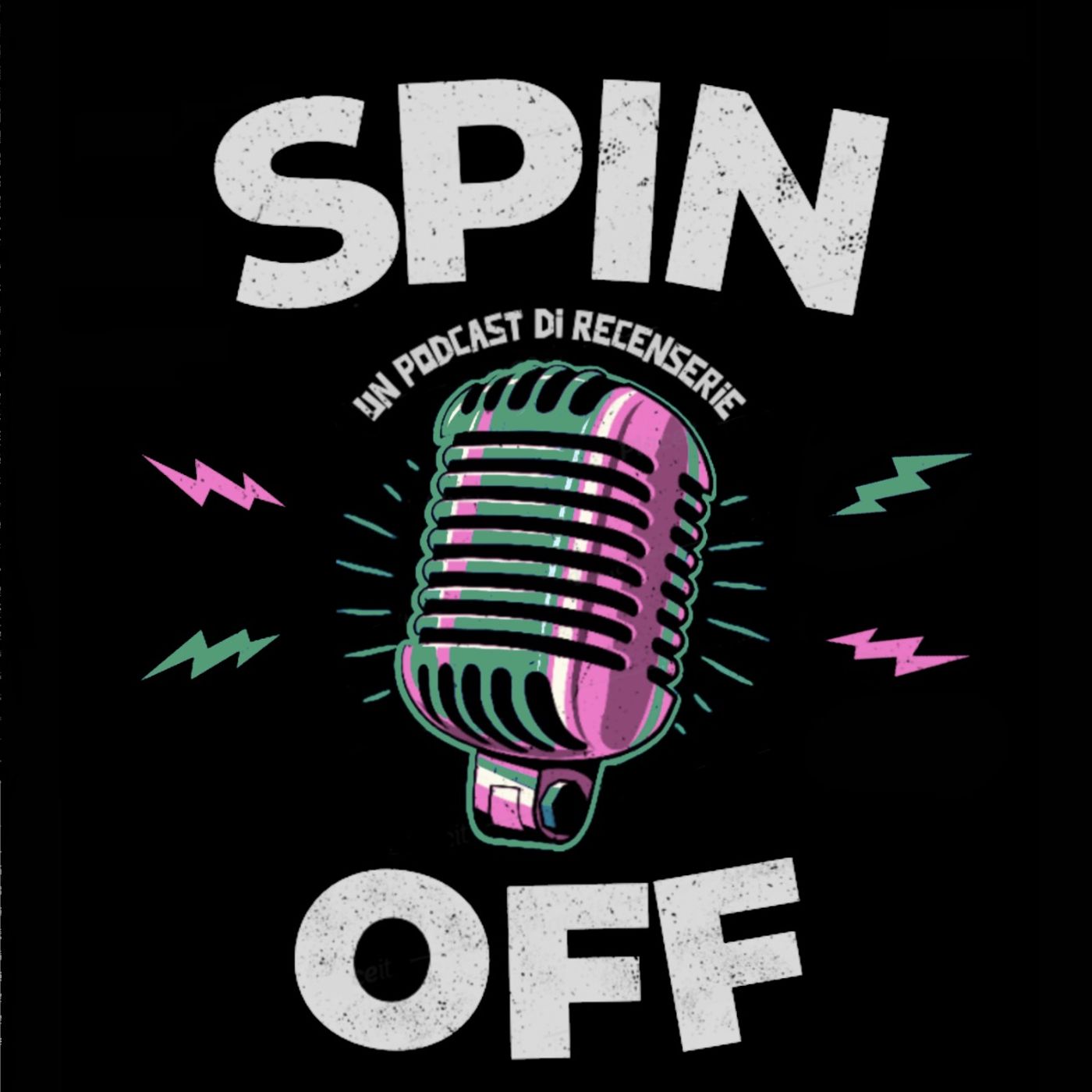 Spin-Off | Un Podcast Di Recenserie Su Cinema E Serie Tv