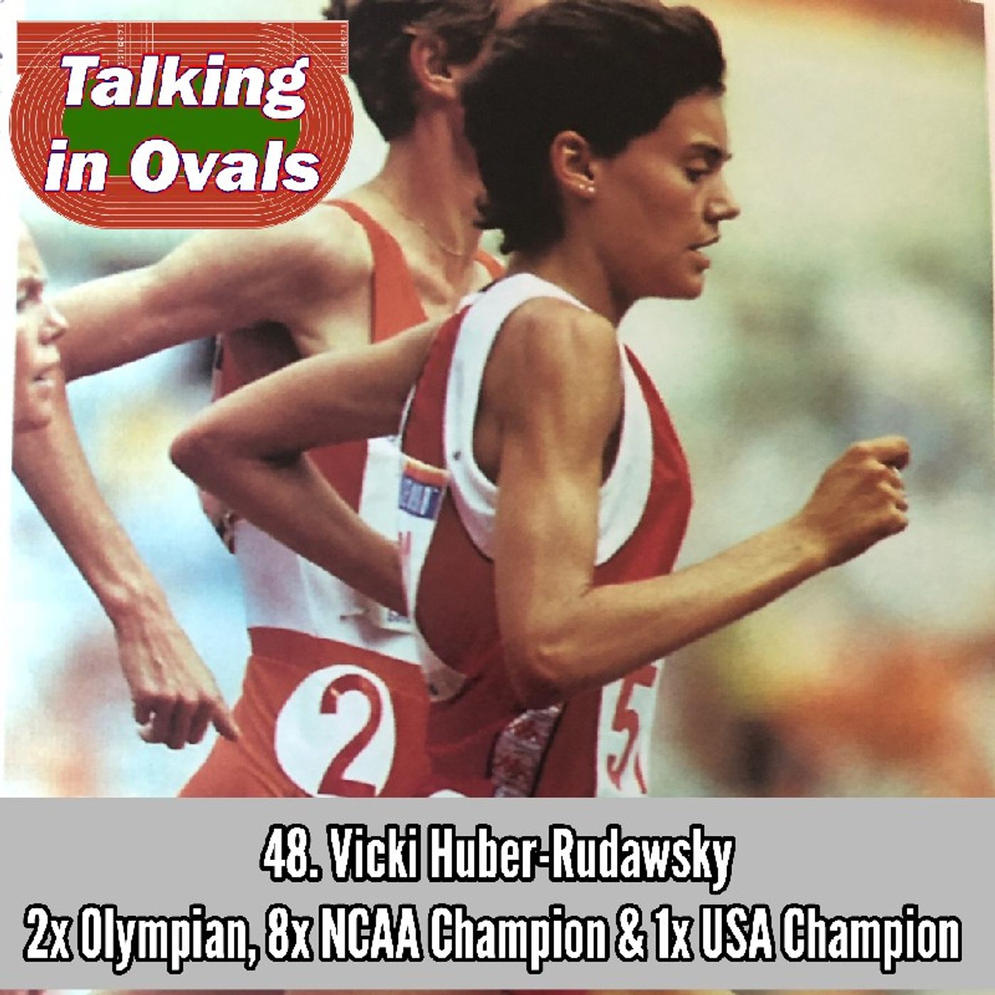 48. Vicki Huber-Rudawsky, 2x Olympian, 8x NCAA Champion & 1x USA Champion