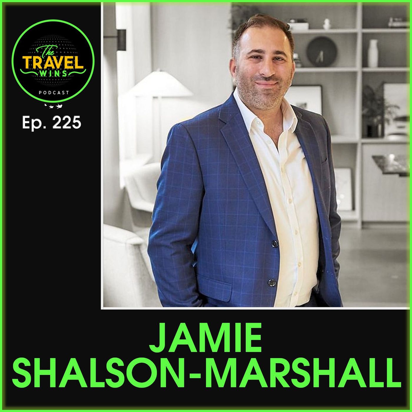 Jamie Shalson-Marshall sonhaus homes - Ep. 225