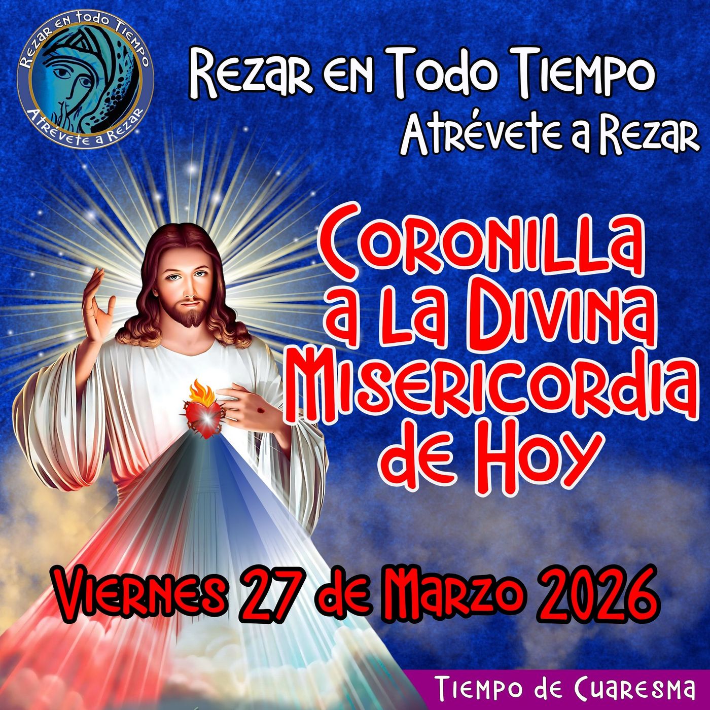 Coronilla a la Divina Misericordia de Hoy Viernes 27 de Marzo 2026. 🙏 episode artwork