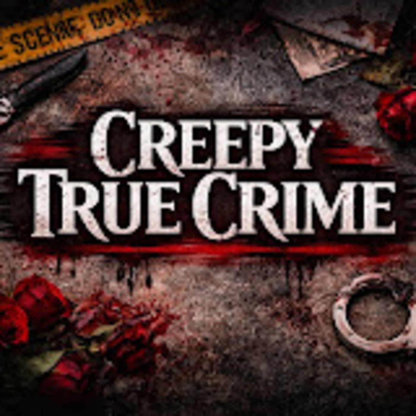 CREEPY TRUE CRIME