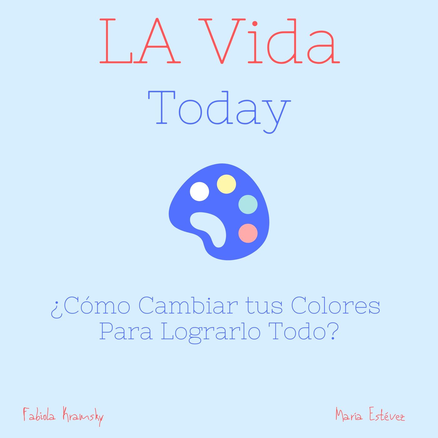 LA Vida Today