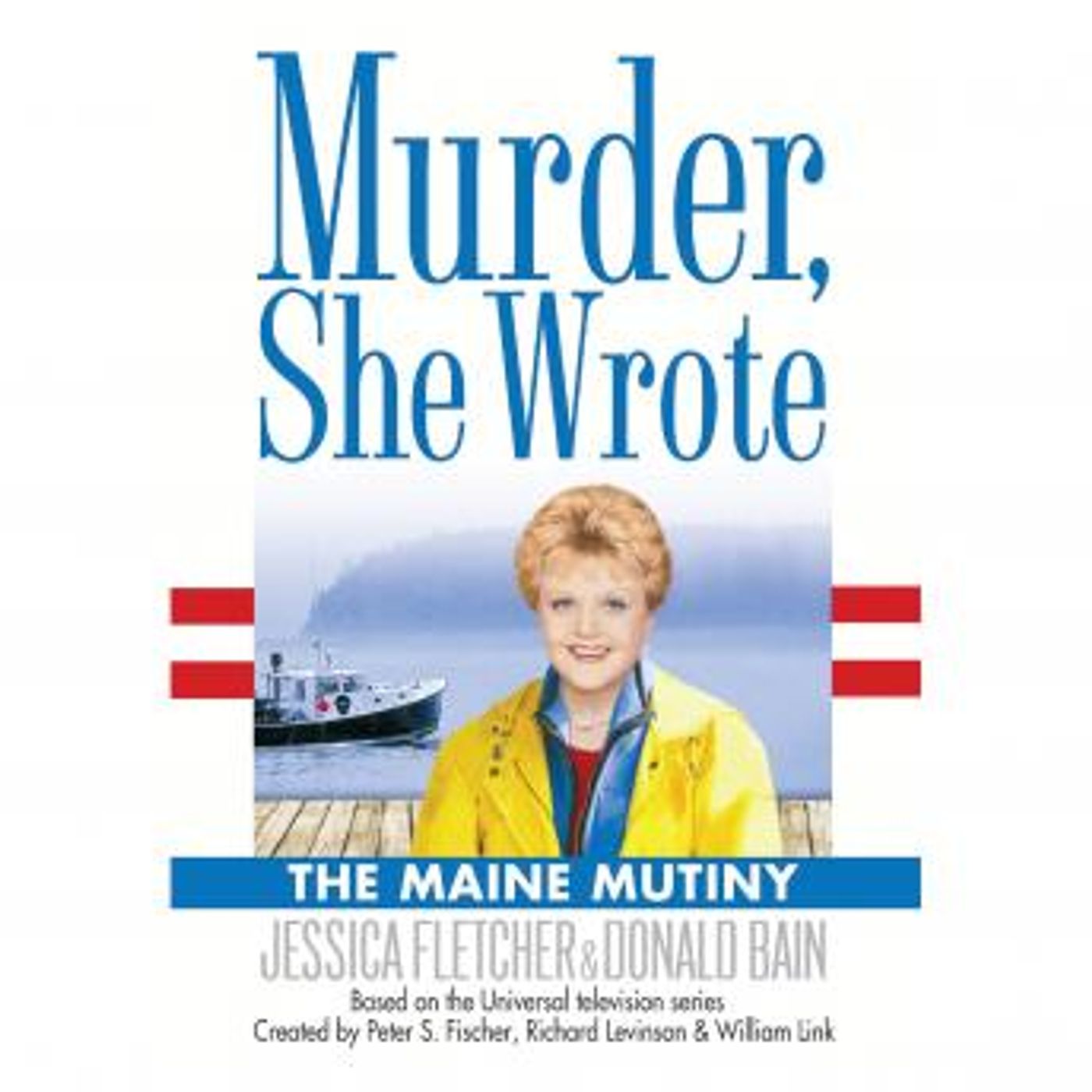 The Maine Mutiny: A Murder, She Wrote Mystery by Jessica Fletcher, Donald Bain episode artwork