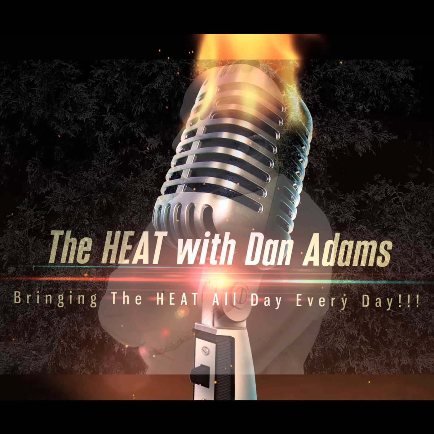 The HEAT with Dan Adams