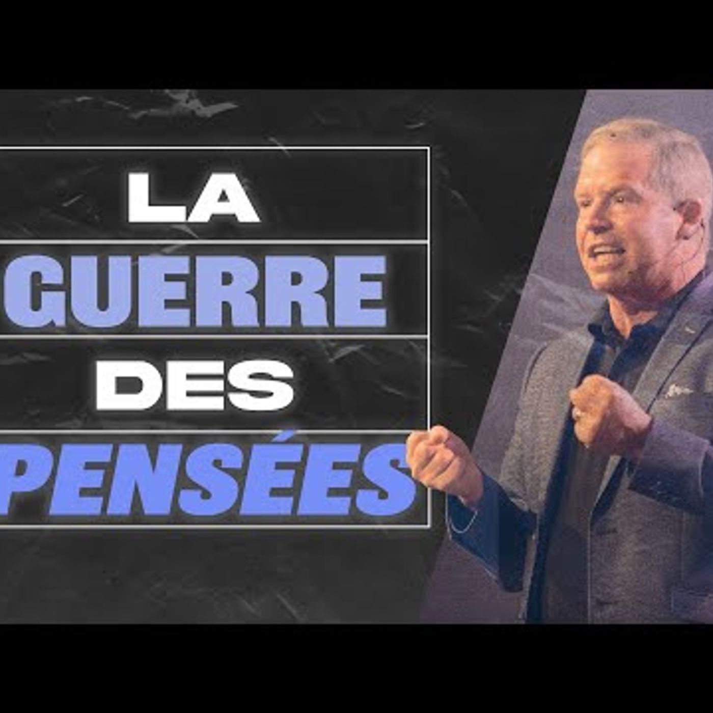 Eglise Nouvelle Vie - Gagner le combat de tes pensées - Claude Houde