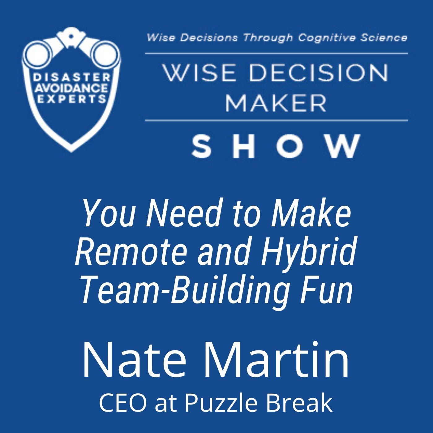 Wise Decision Maker Show
