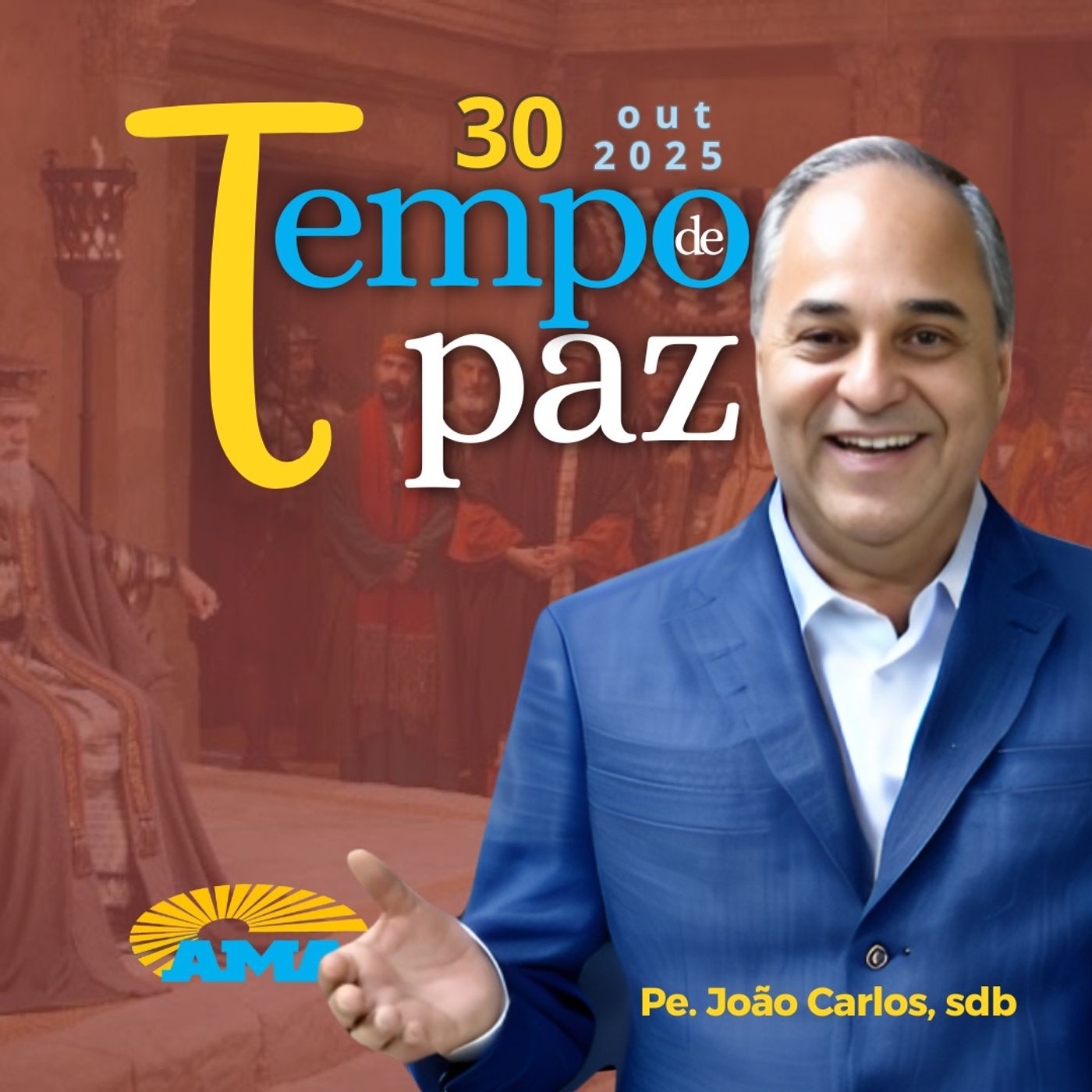 30/10/25 - PROGRAMA PADRE JOÃO CARLOS - TEMPO DE PAZ 30/10/25 - PROGRAMA PADRE JOÃO CARLOS - TEMPO DE PAZ