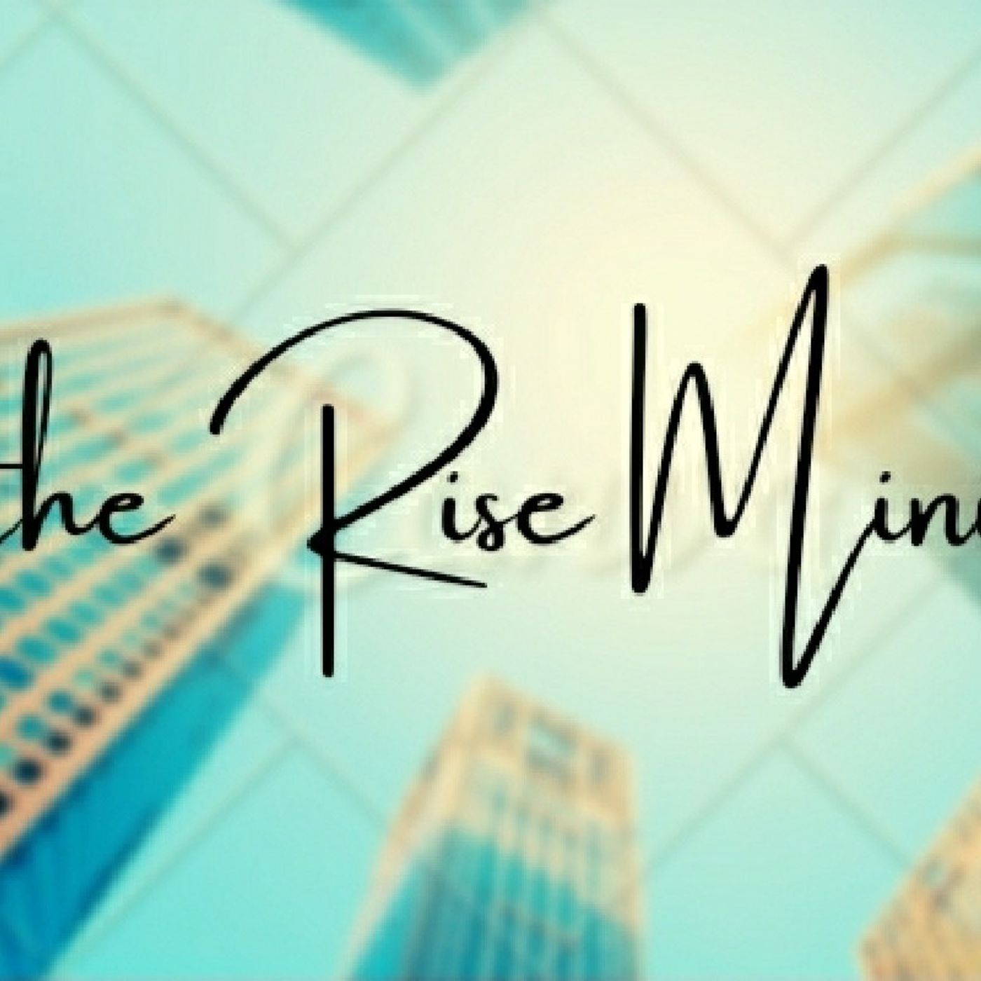 On The Rise: Inspirational Word