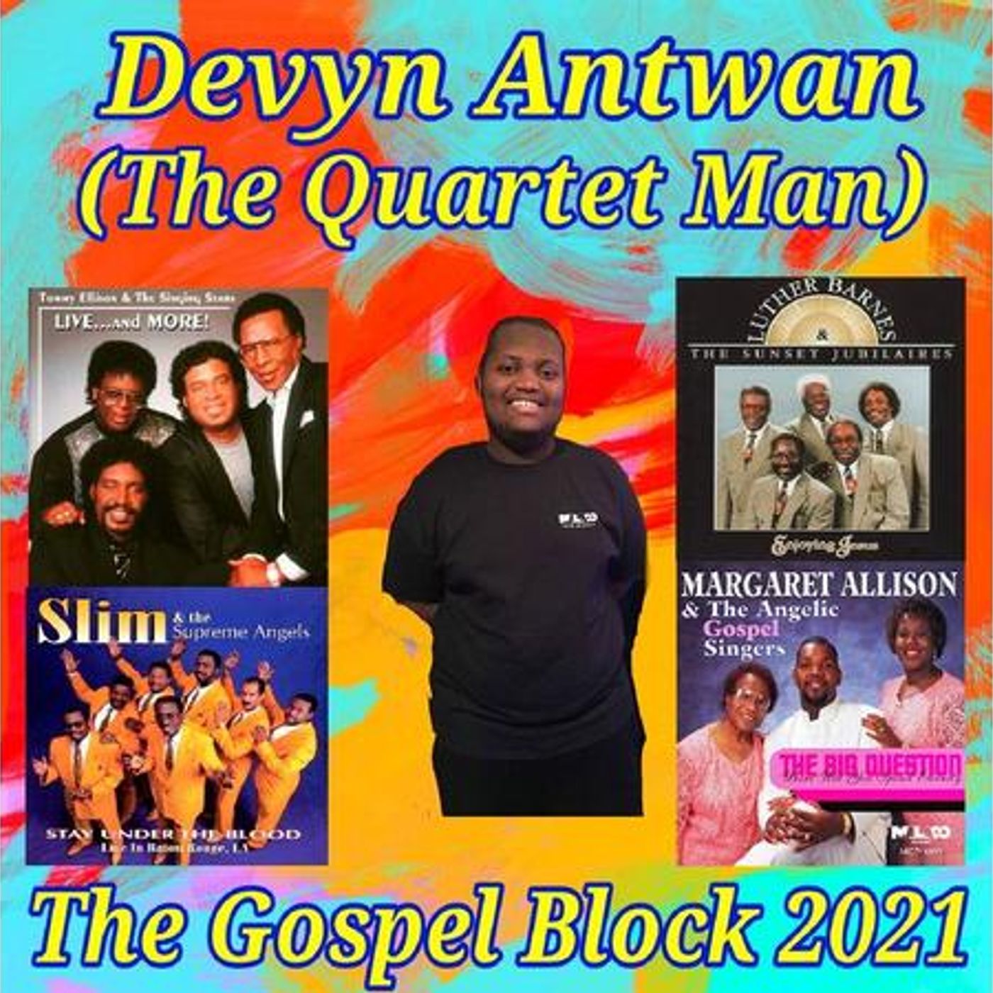 HOWC Gospel Radio Broadcast for Thursday from The Gospel Block by Devyn Antwan episode artwork