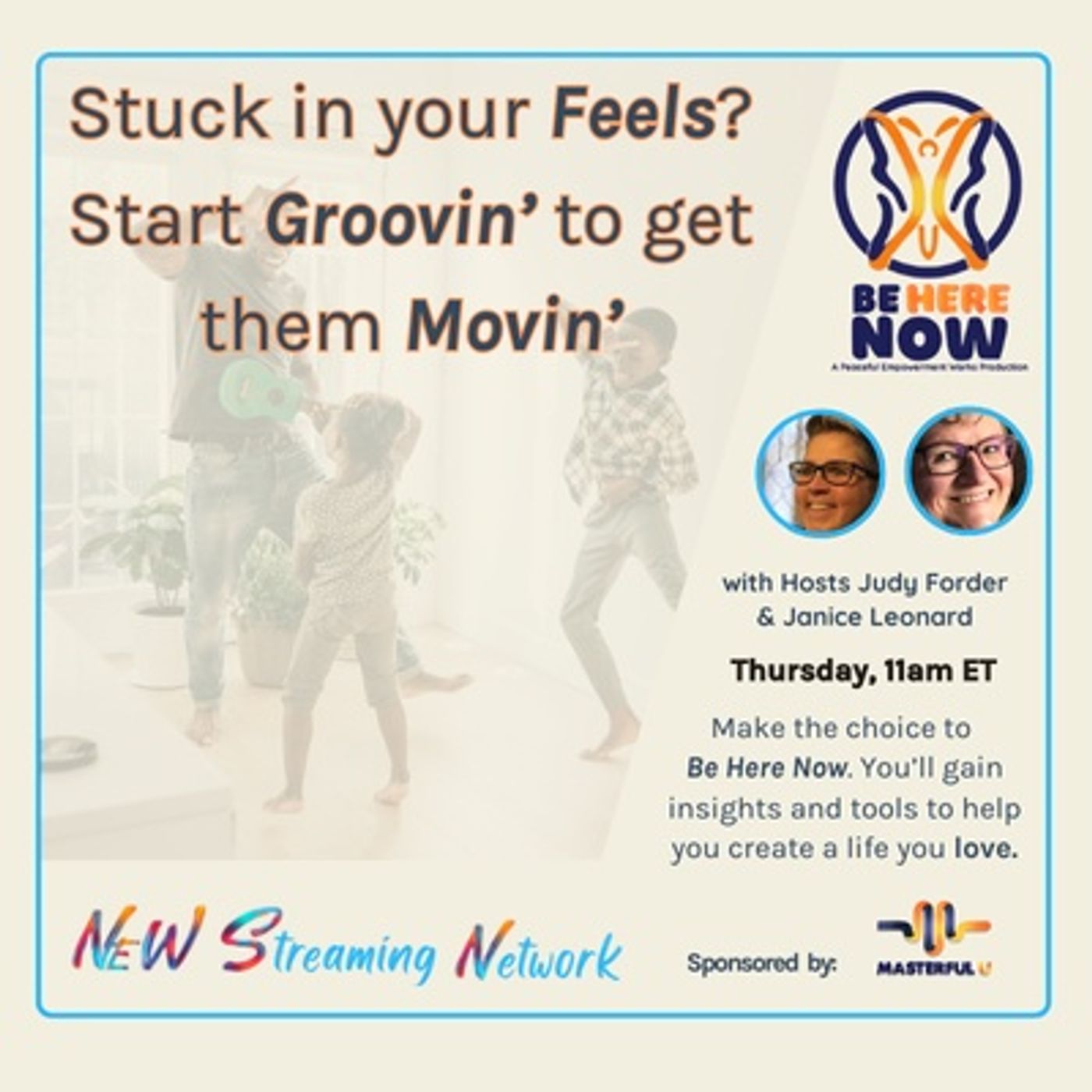 Stuck in your Feels Start Groovin to get them Movin